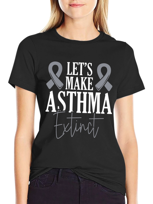 Lets Make Asthma Extinct T-Shirt
