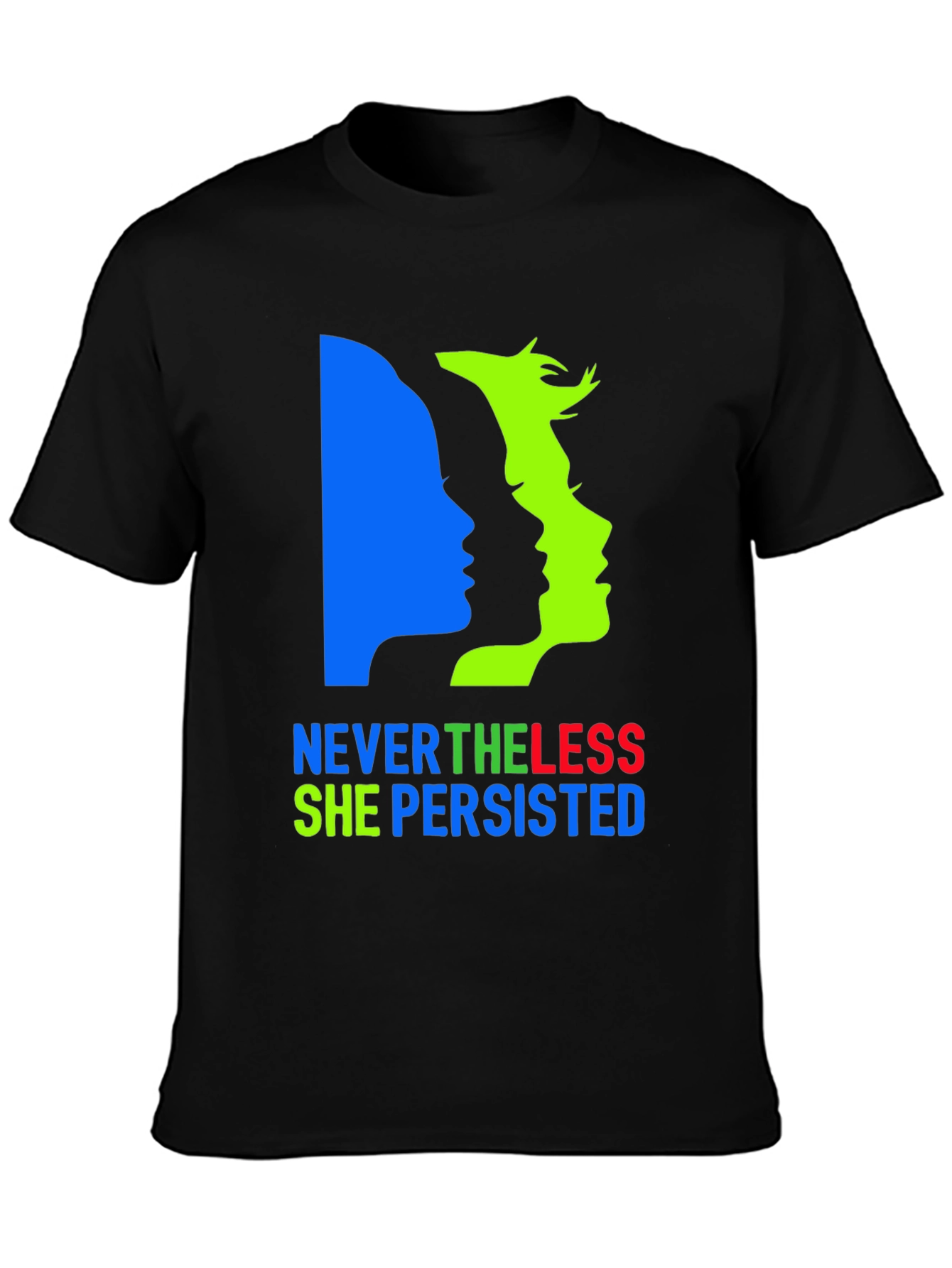 Nevertheless She Persisted T-Shirt