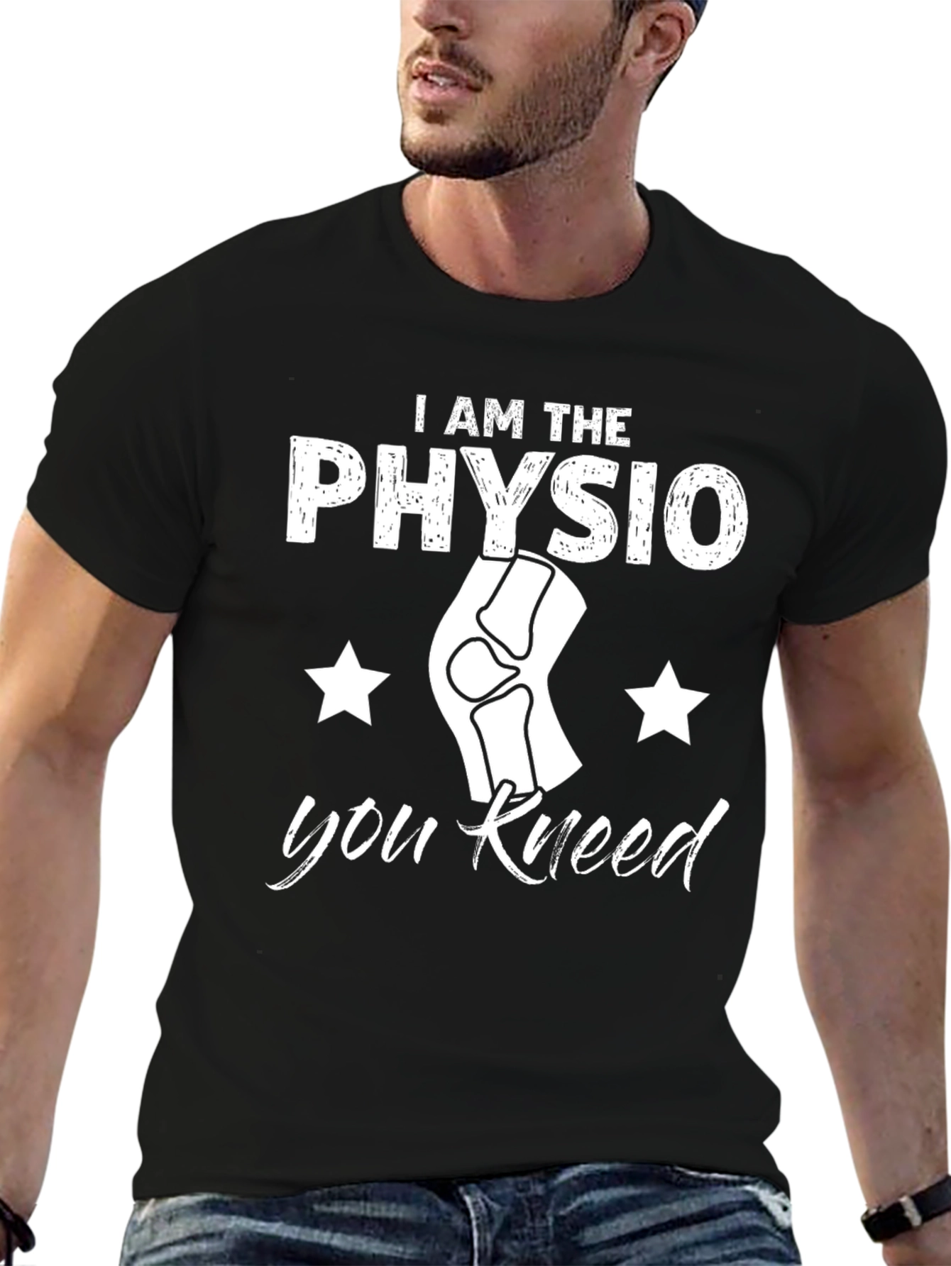 I Am The Physio You Kneed Funny T-Shirt
