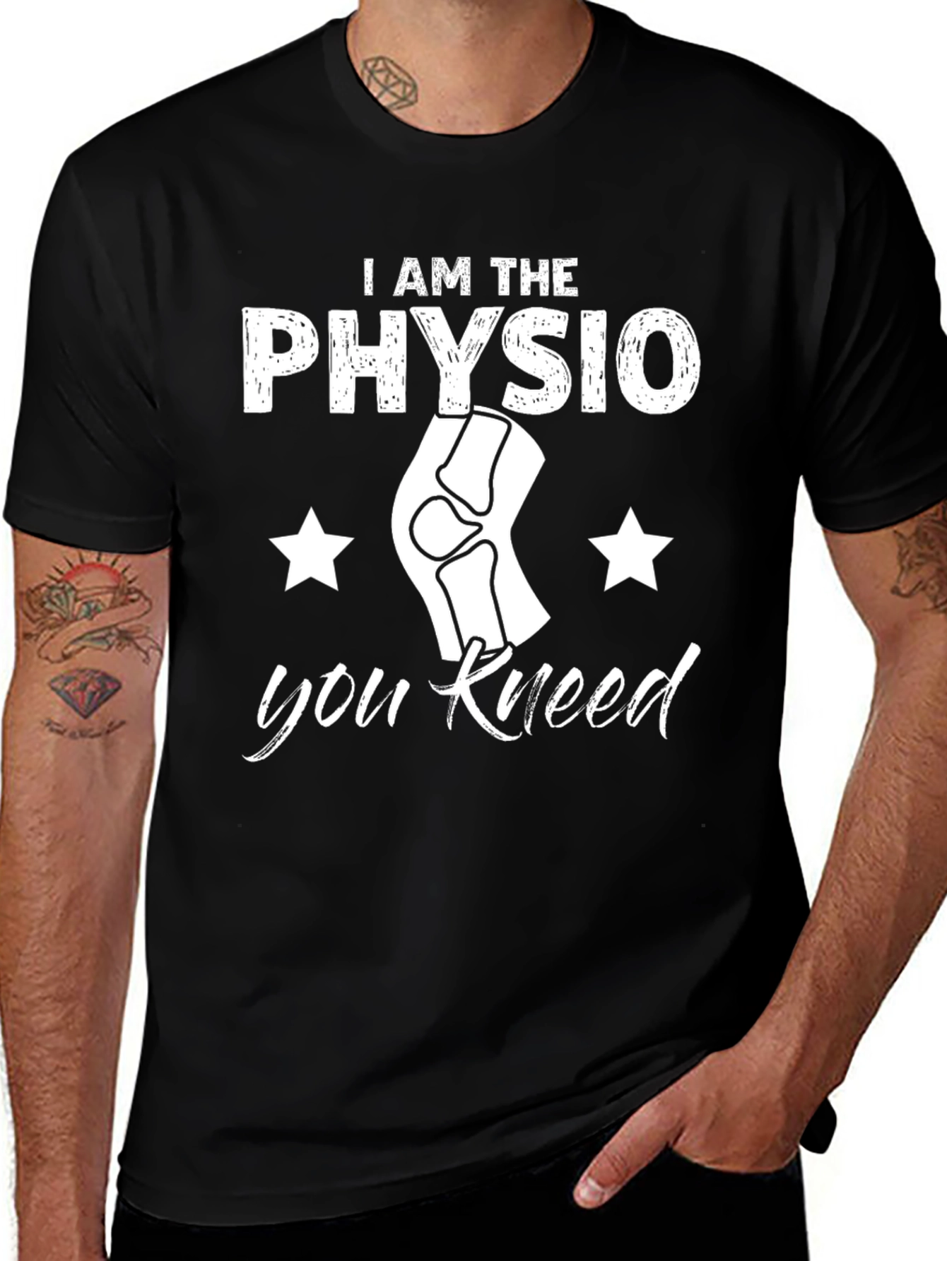 I Am The Physio You Kneed Funny T-Shirt
