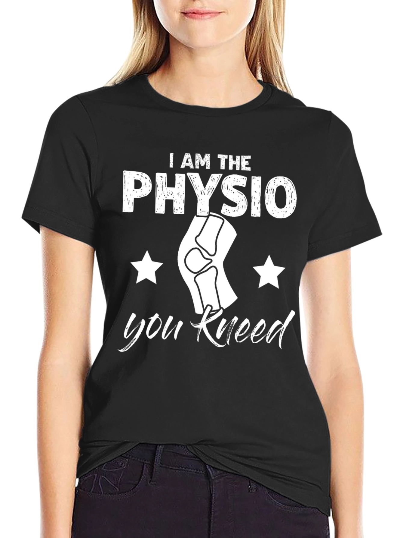 I Am The Physio You Kneed Funny T-Shirt