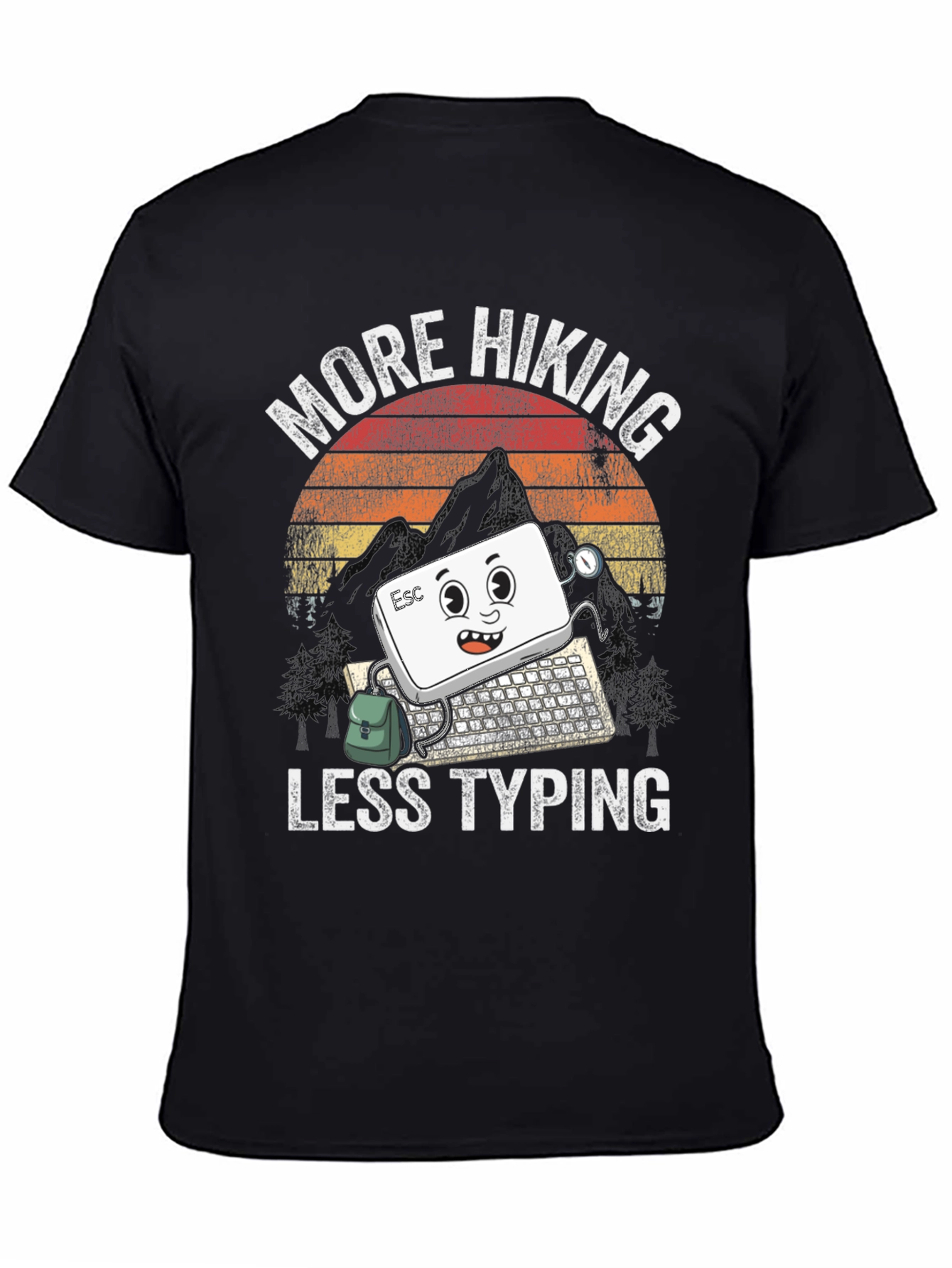 More Hiking Less Typing T-Shirt