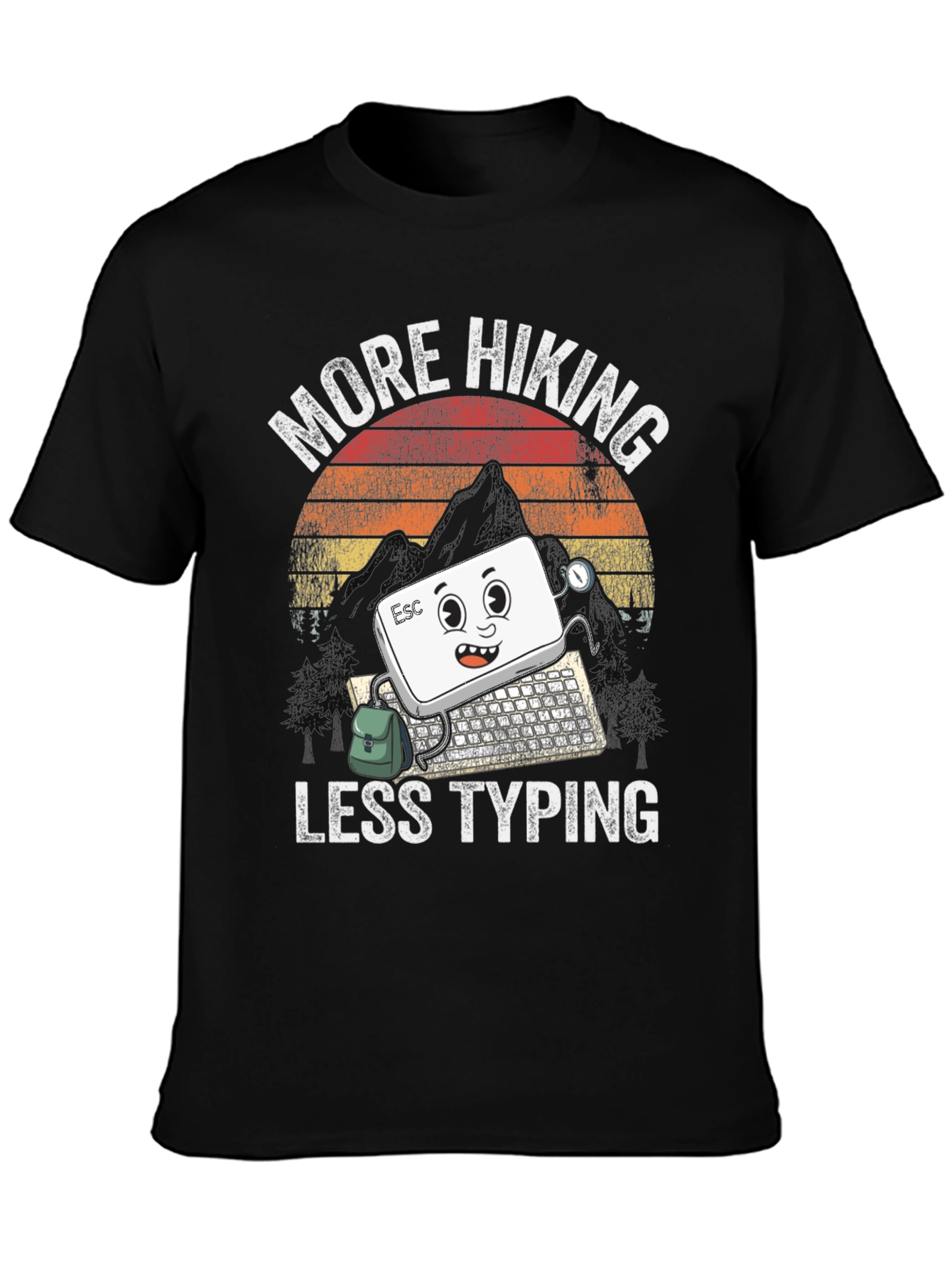 More Hiking Less Typing T-Shirt