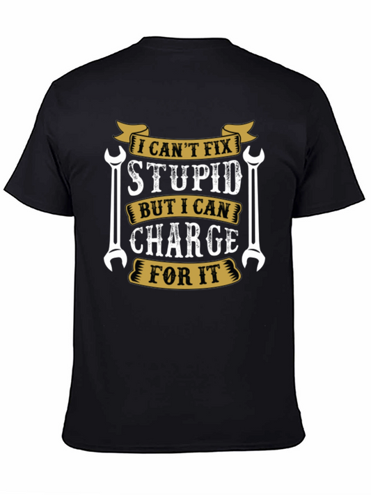 Funny Mechanic T-Shirt - I Cant Fix Stupid