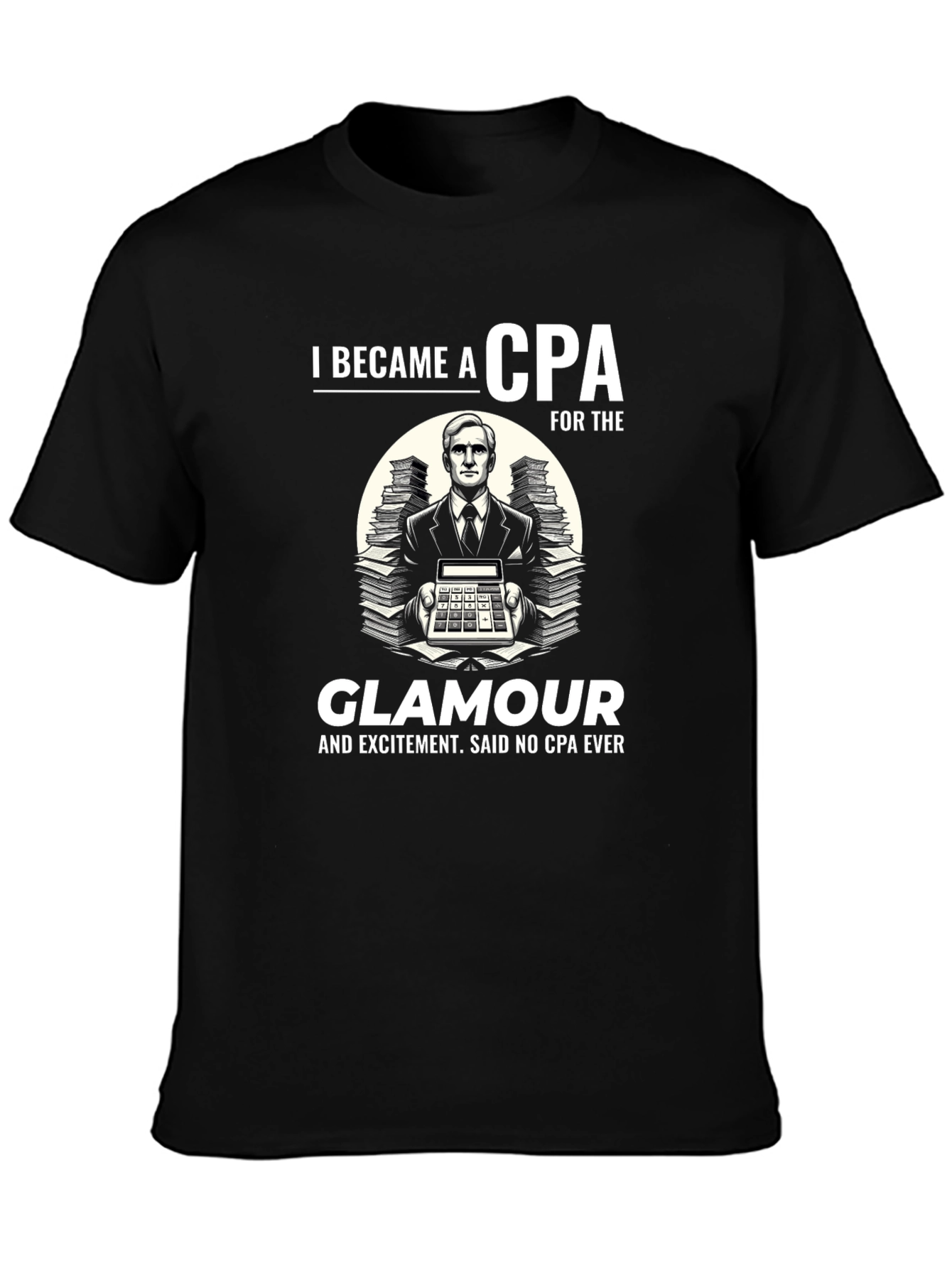CPA Glamour T-Shirt: Funny Accountant Tee