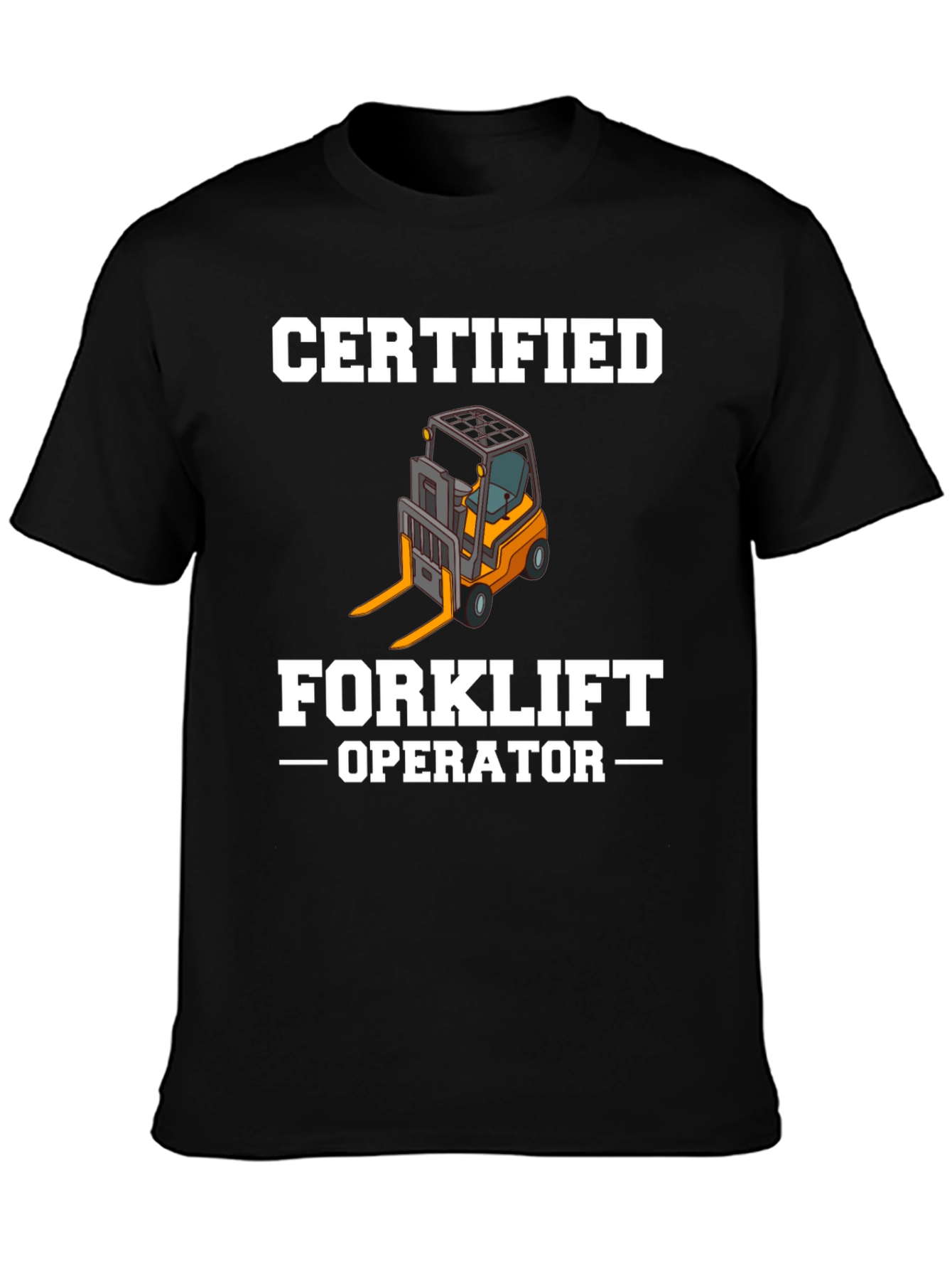 Certified Forklift Operator Graphic Tee - Black