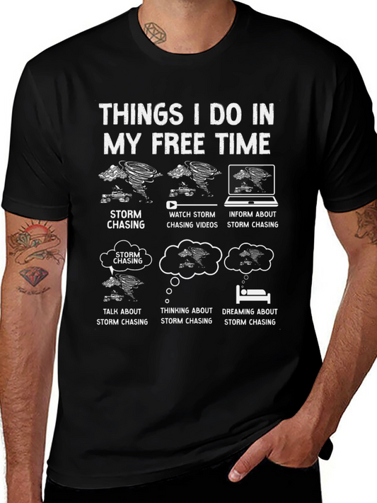 Storm Chaser Hobby T-Shirt - Free Time Activities