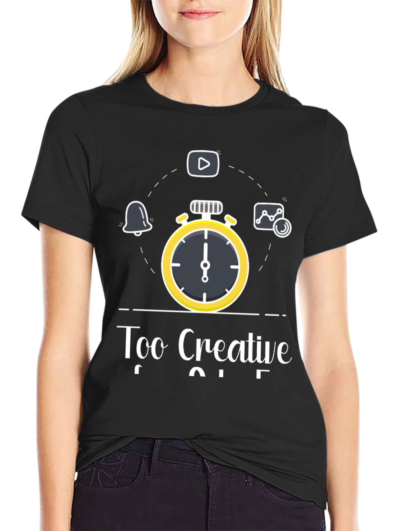 Too Creative T-Shirt