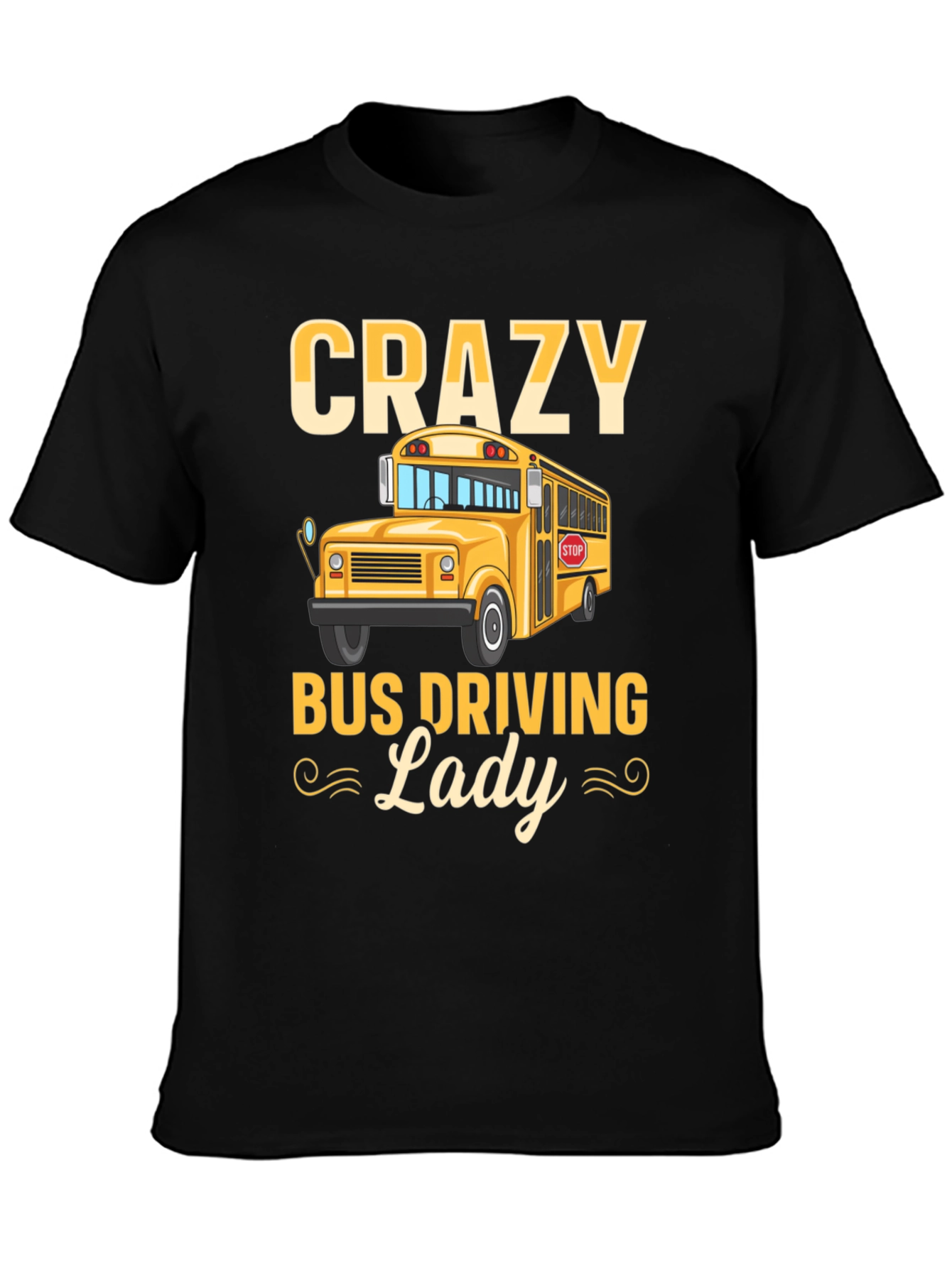 Crazy Bus Driving Lady T-Shirt - Black