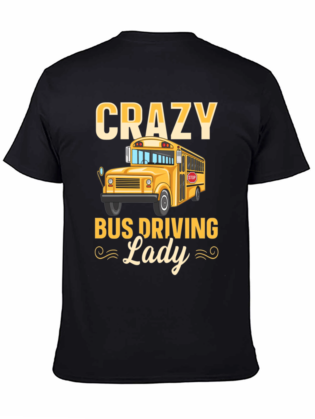 Crazy Bus Driving Lady T-Shirt - Black