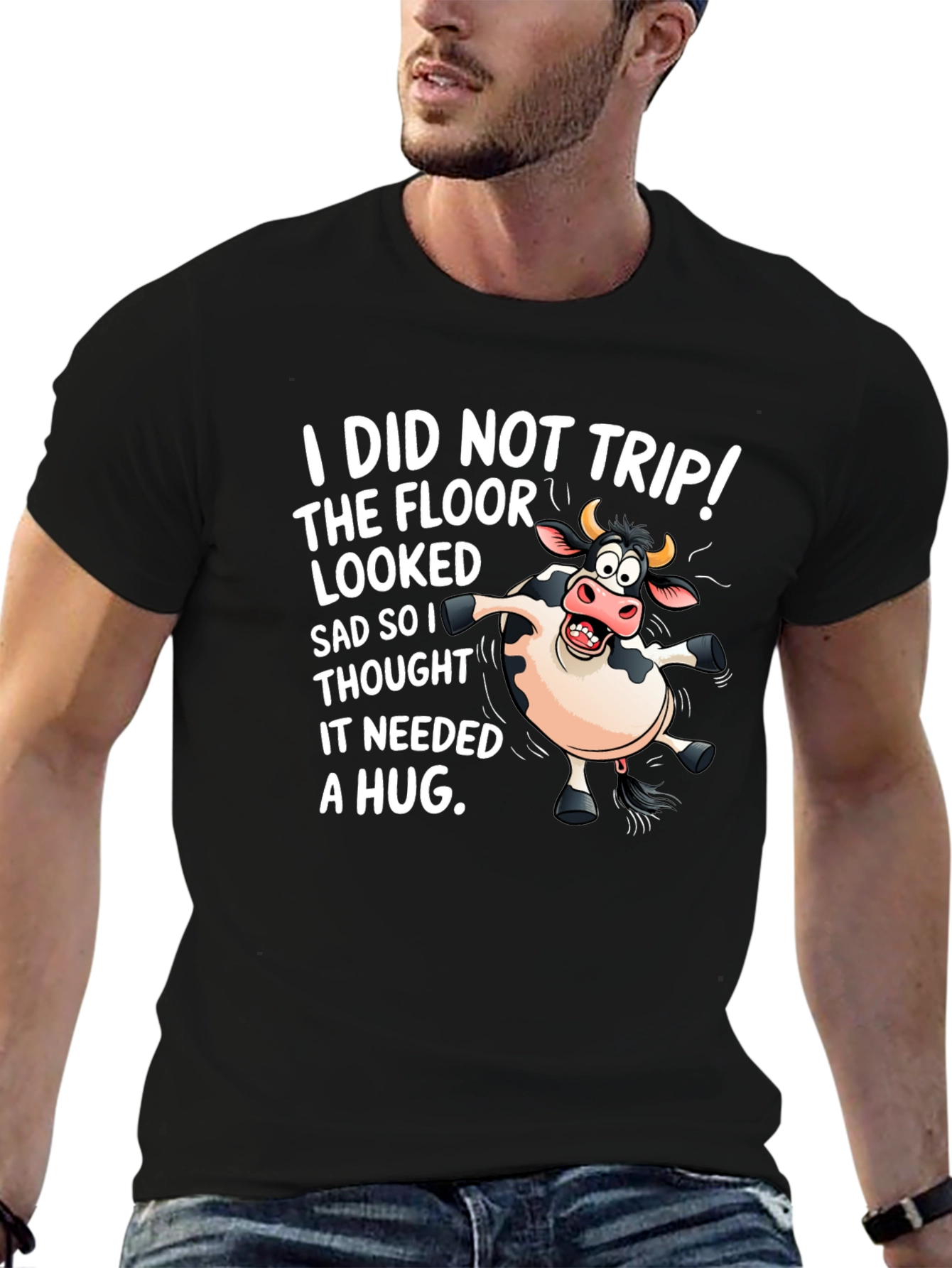 Funny Cow T-Shirt - I Did Not Trip!