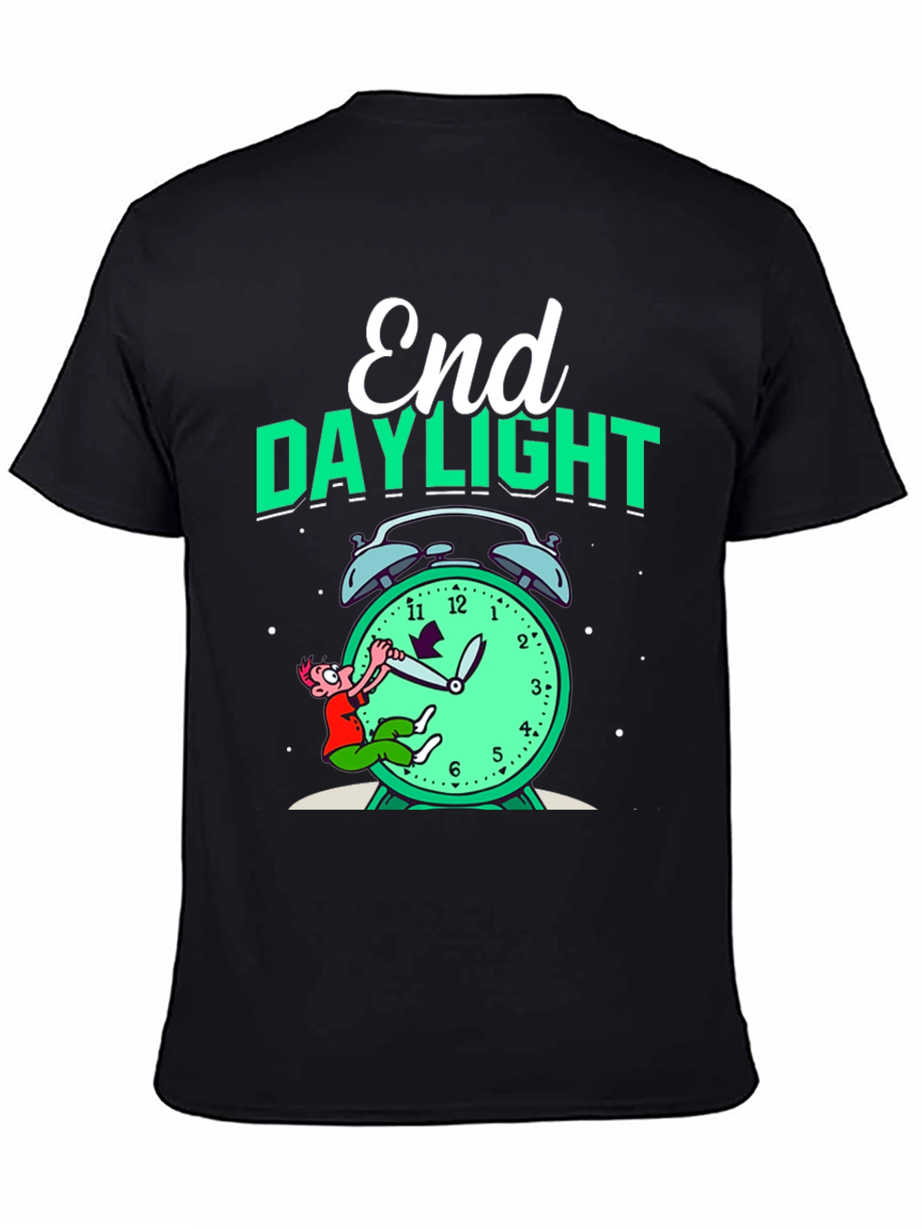End Daylight Savings Time Graphic T-Shirt