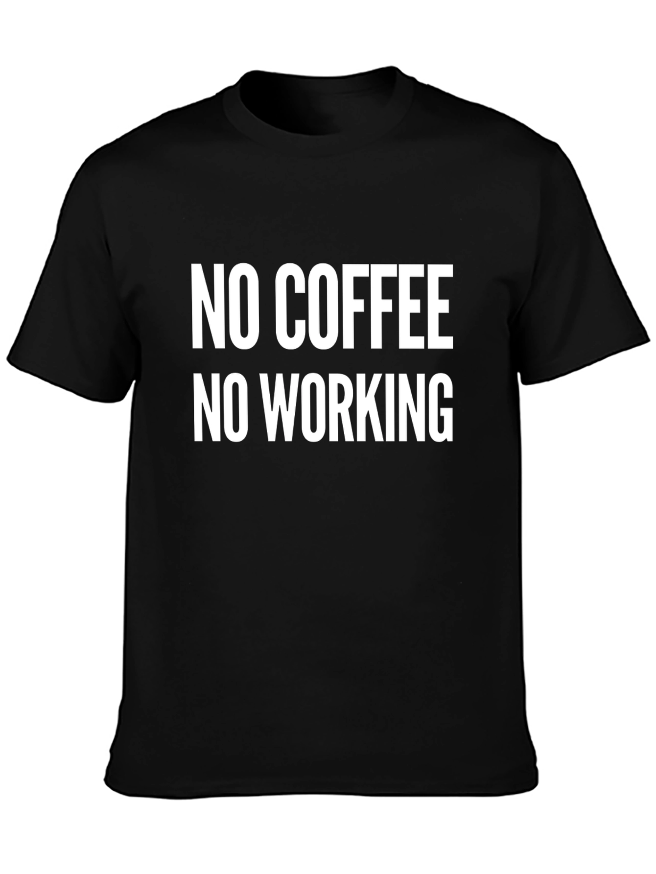 No Coffee No Working Graphic Tee