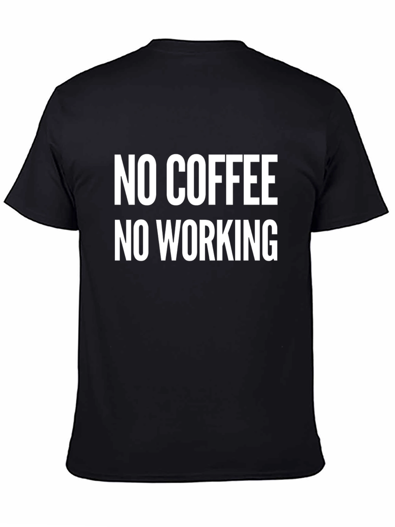 No Coffee No Working Graphic Tee