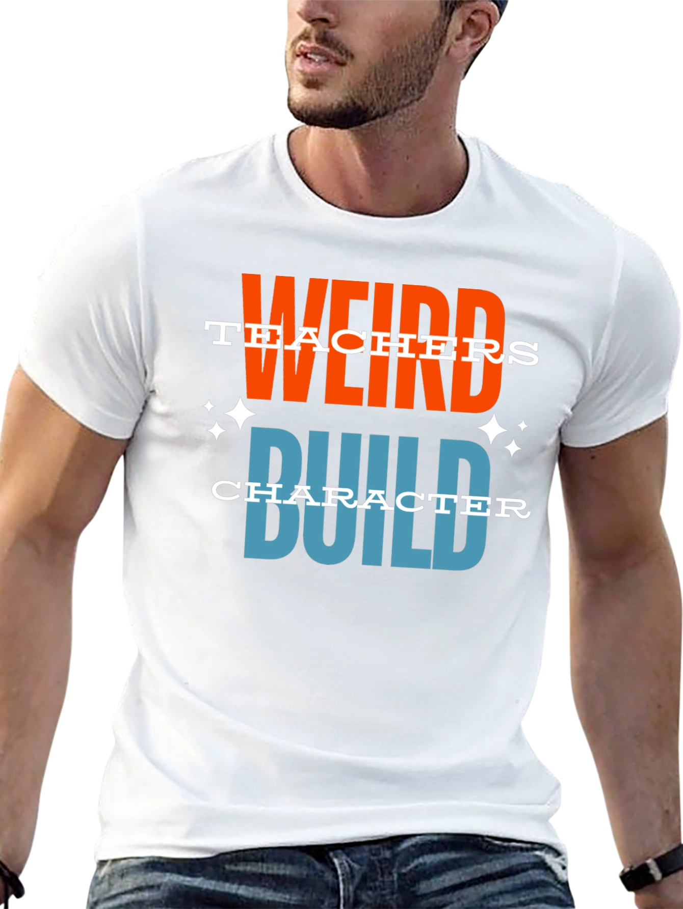 Weird Teachers Build Character Graphic T-Shirt