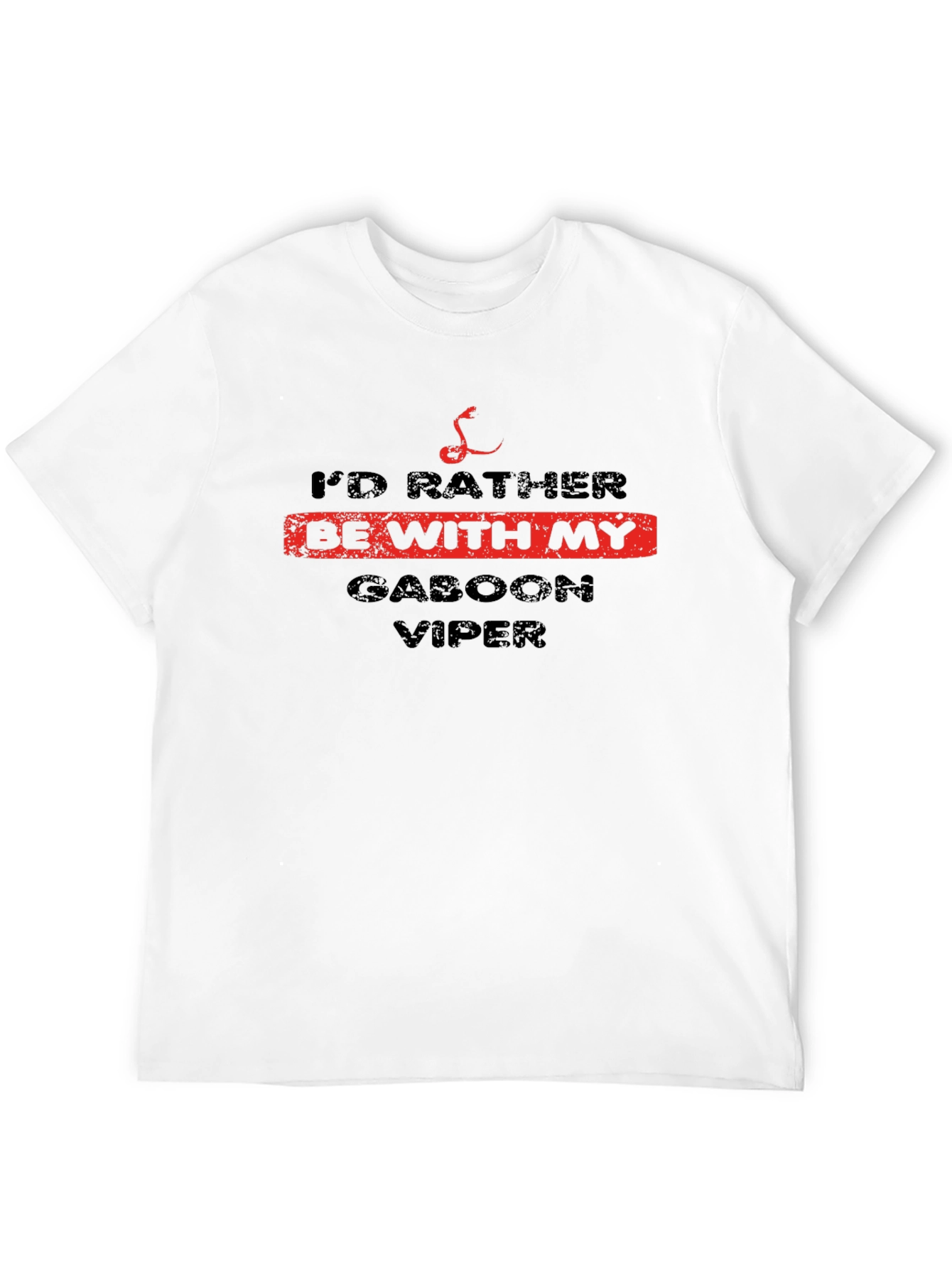 Id Rather Be With My Gaboon Viper T-Shirt