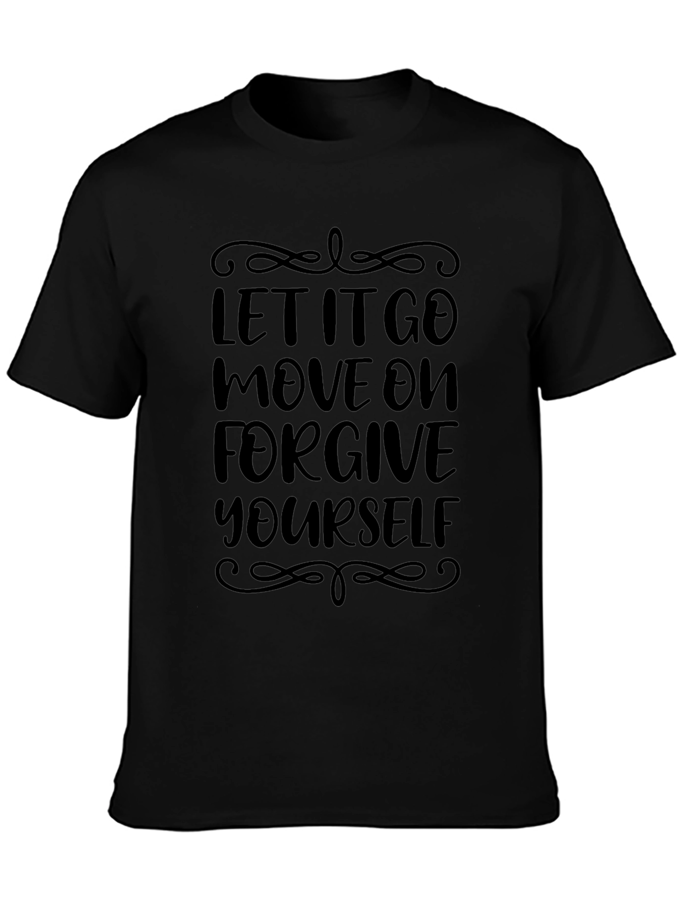 Inspirational Black T-Shirt: Let It Go
