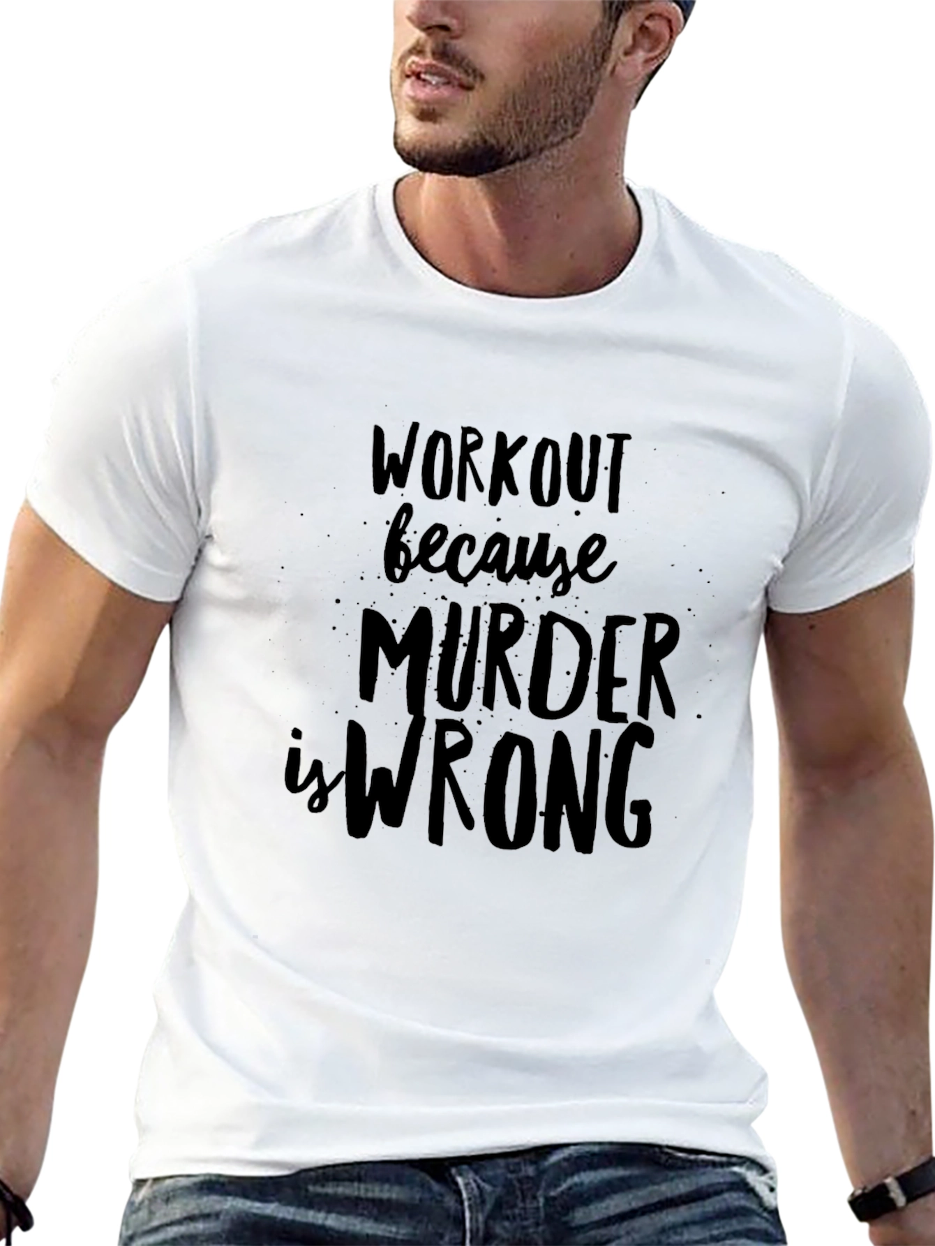 Workout Because Murder is Wrong Black T-Shirt