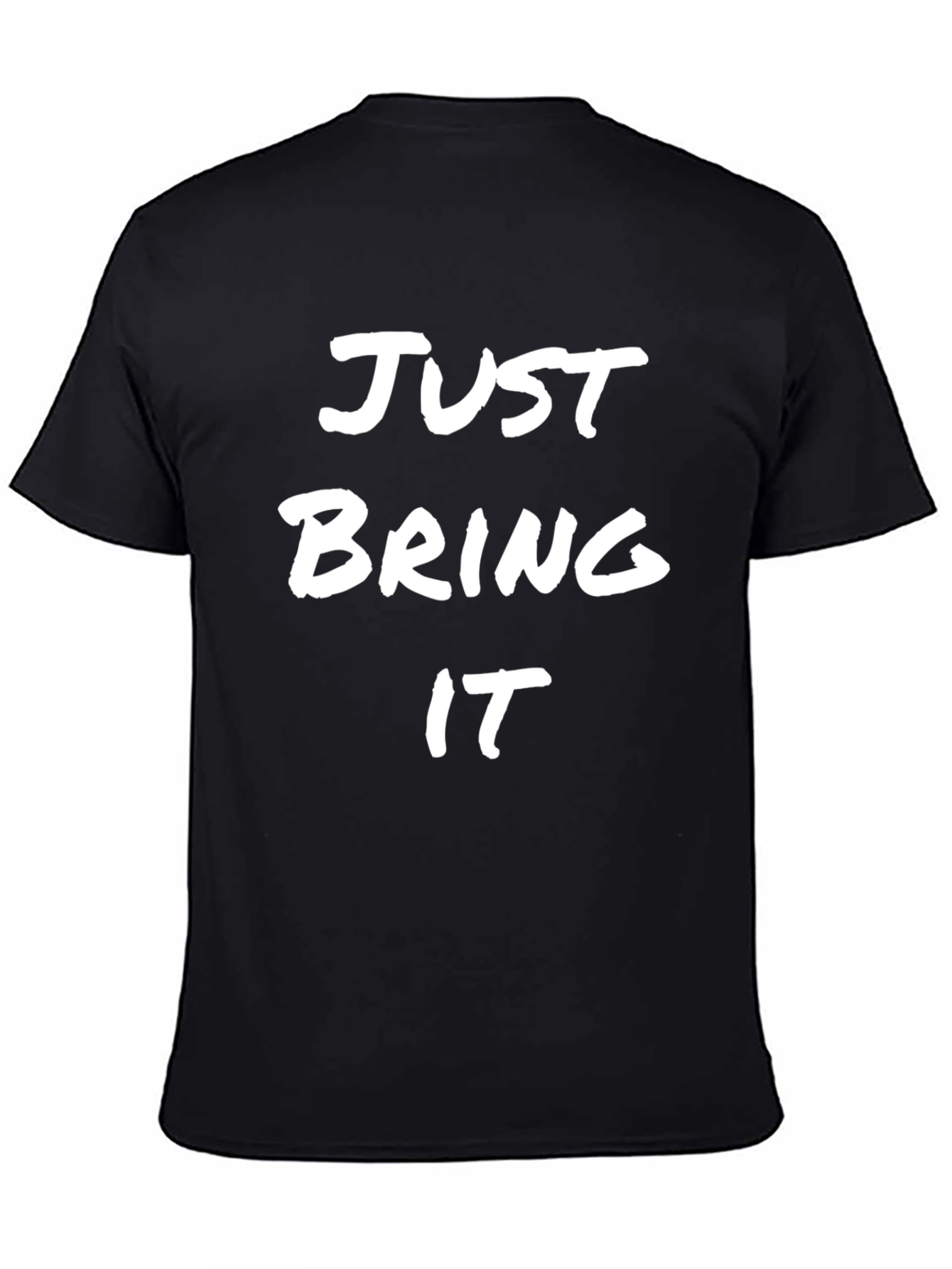 Just Bring It Black Graphic Tee