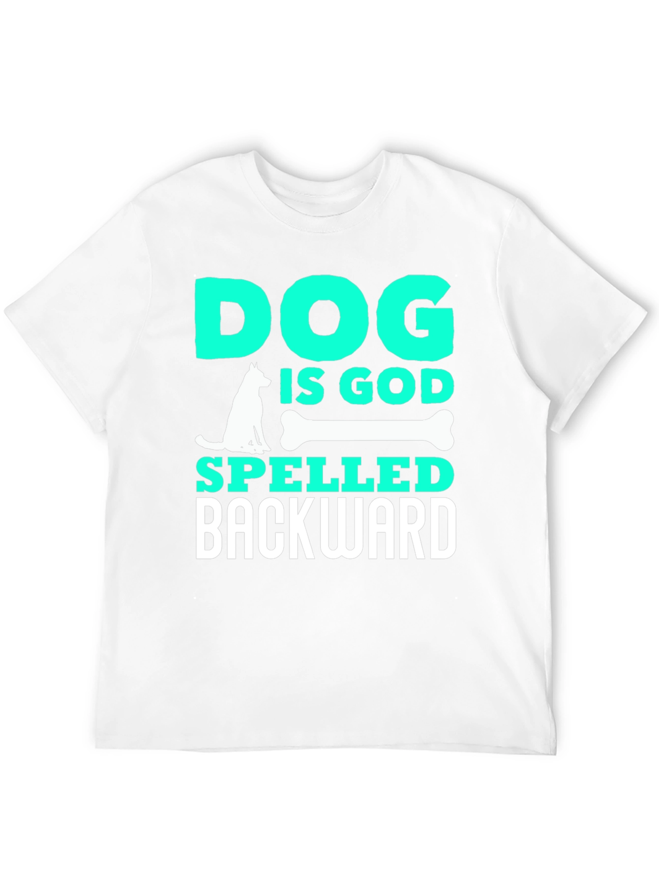 Dog is God Spelled Backward T-Shirt