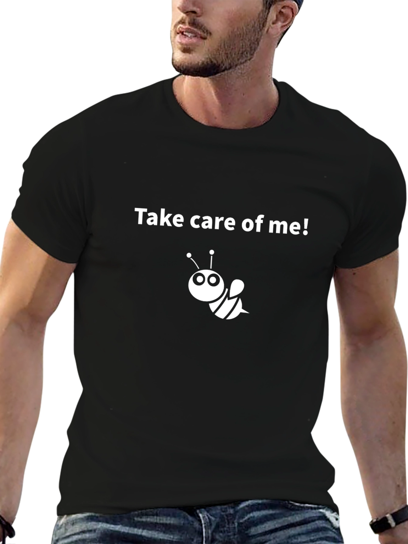 Funny Bee Graphic T-Shirt - Take Care Of Me!