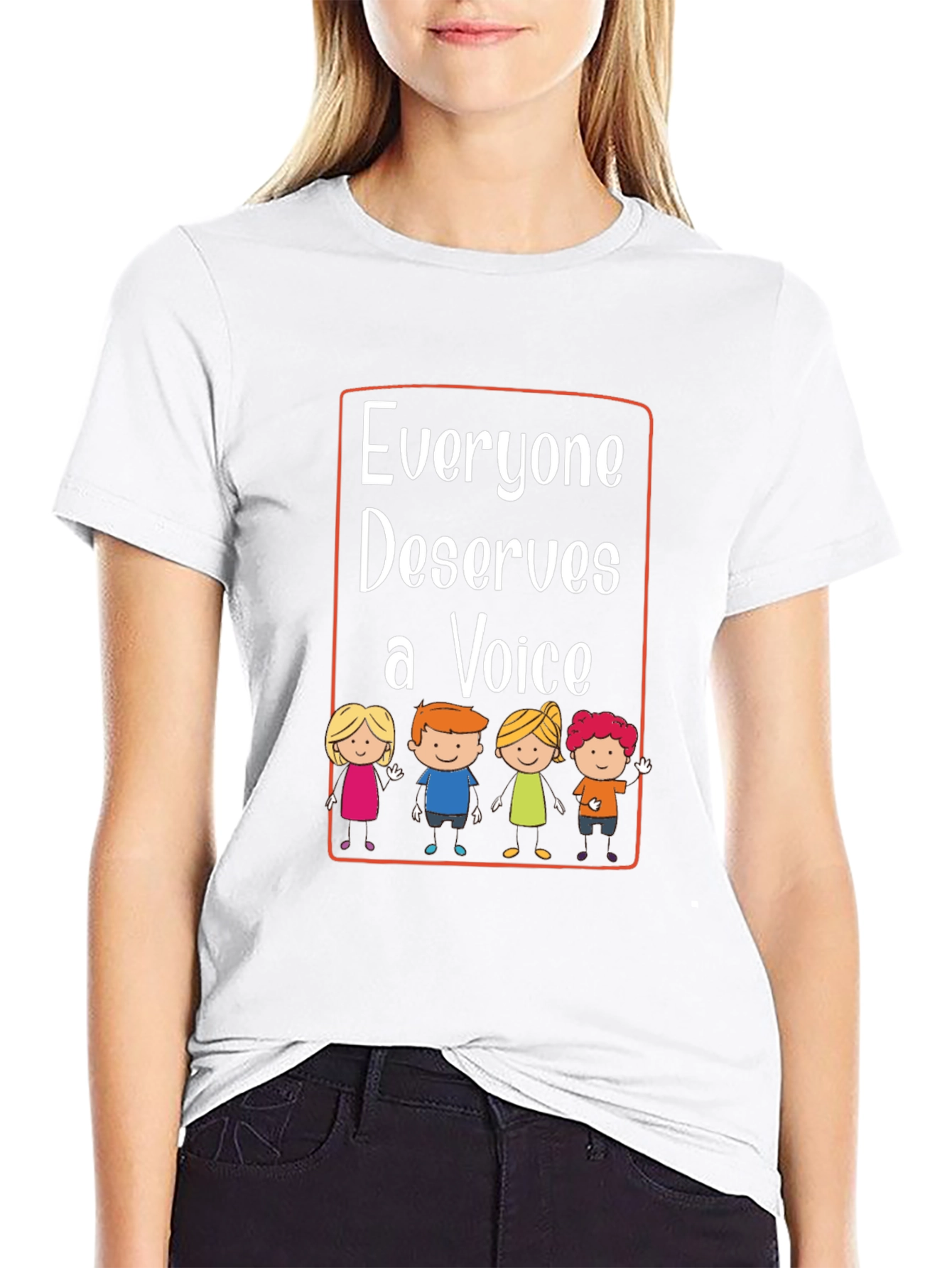 Everyone Deserves a Voice T-Shirt