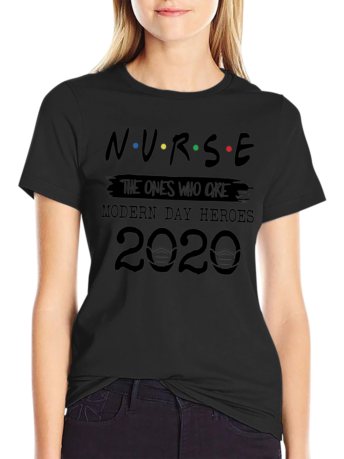 Nurse 2020 T-Shirt - Modern Day Heroes Tee