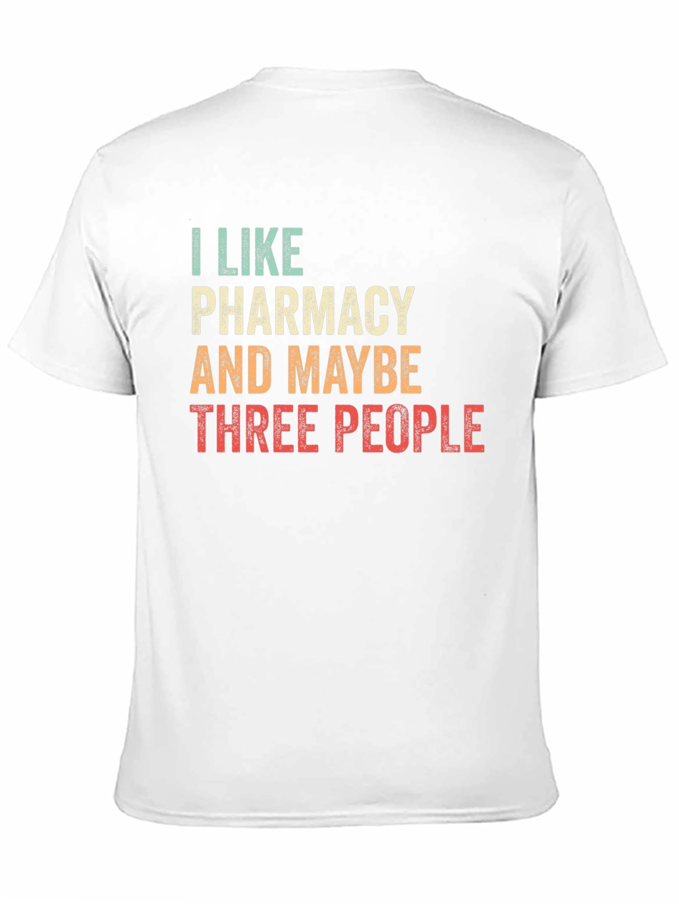 I Like Pharmacy & Maybe Three People Black T-Shirt