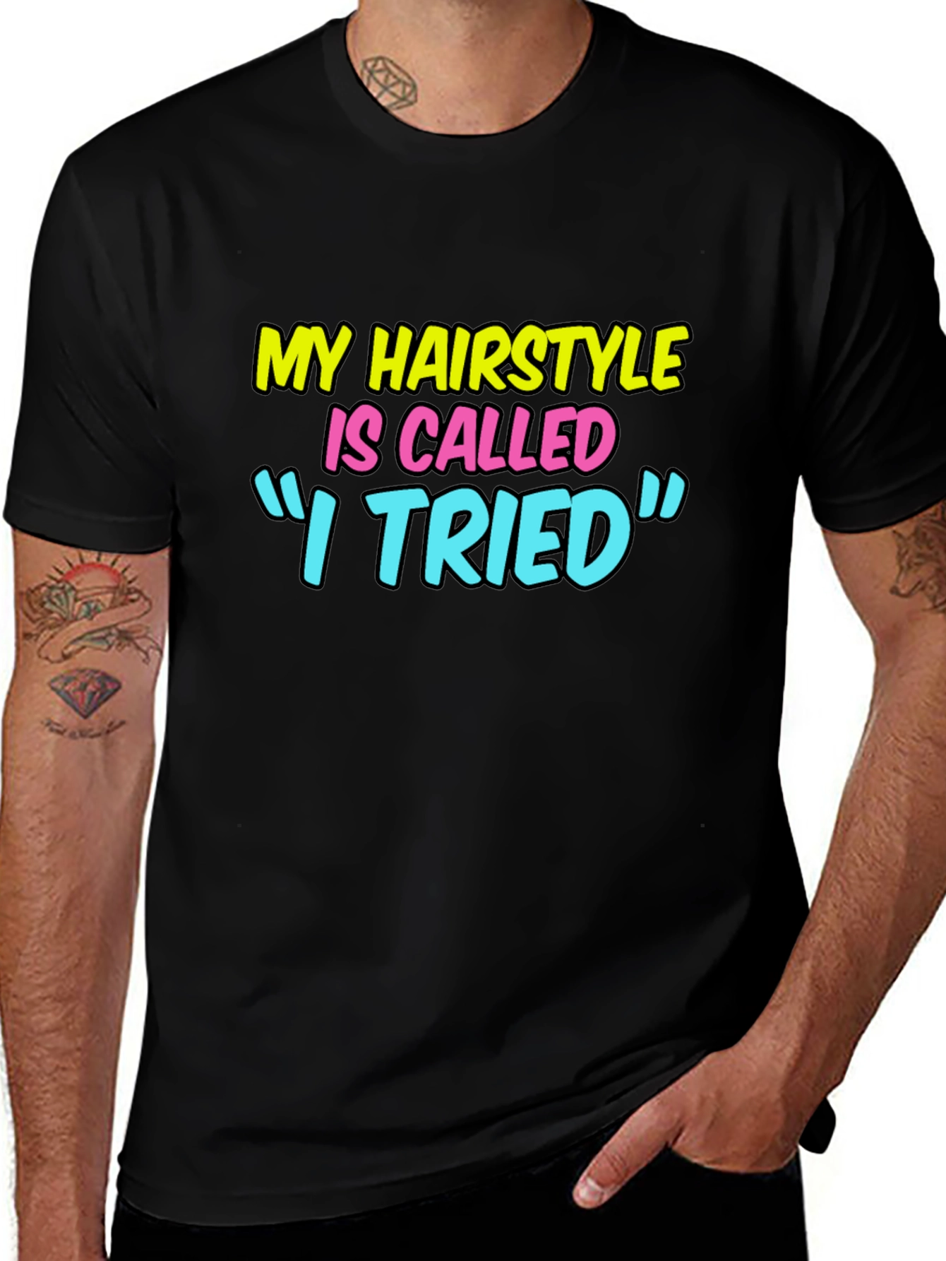 Funny Hairstyle Graphic Tee - I Tried