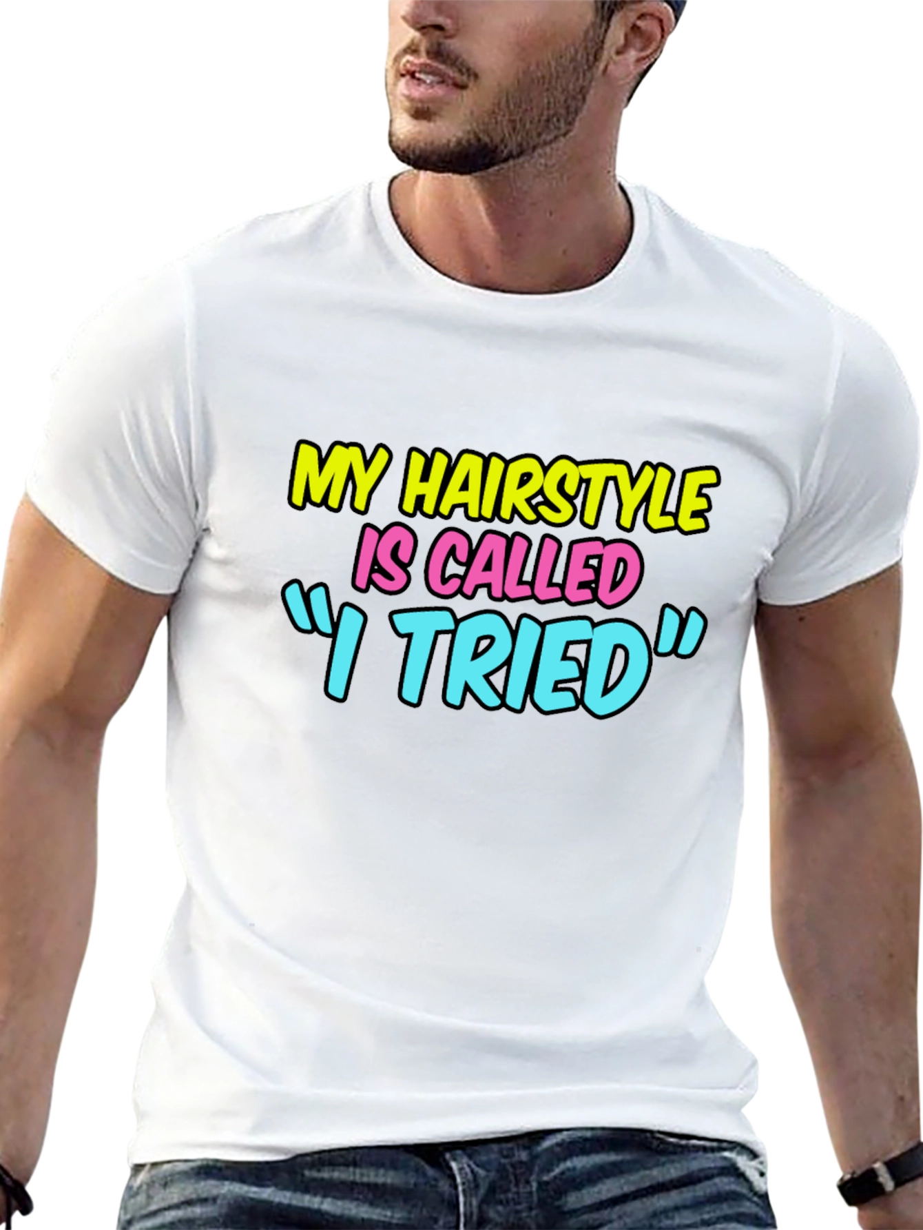 Funny Hairstyle Graphic Tee - I Tried
