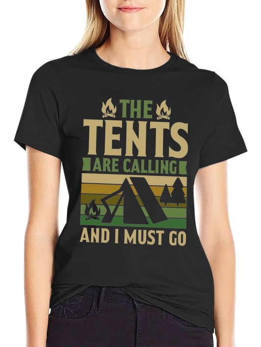 The Tents Are Calling Camping T-Shirt