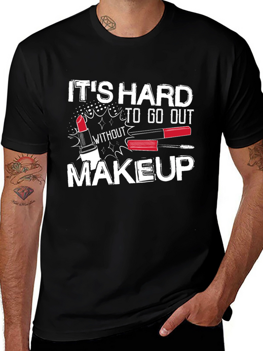 Makeup Humor T-Shirt