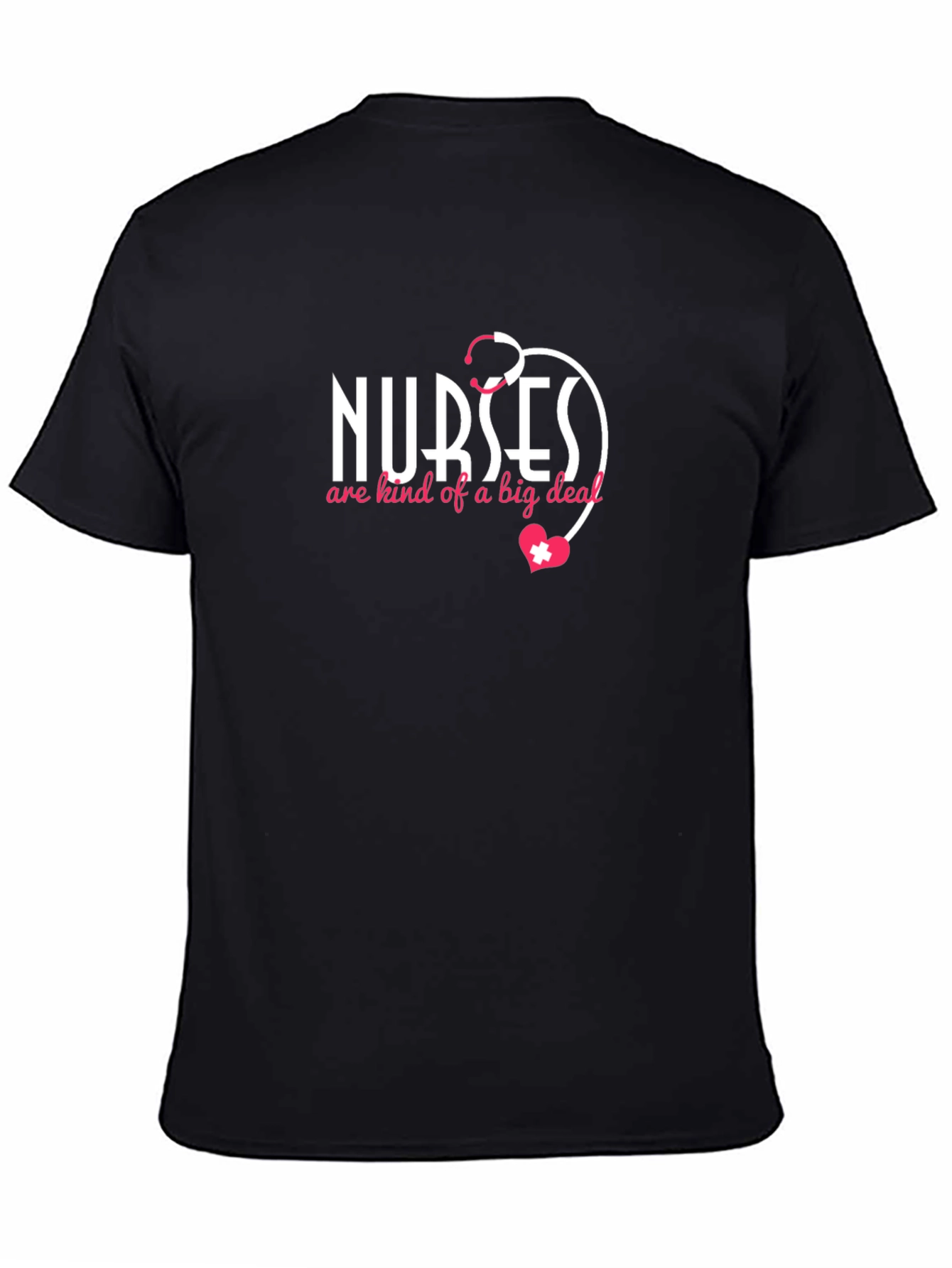 Nurses Are a Big Deal Graphic Tee