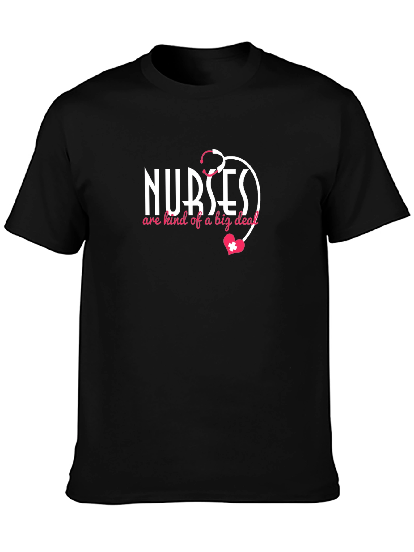 Nurses Are a Big Deal Graphic Tee
