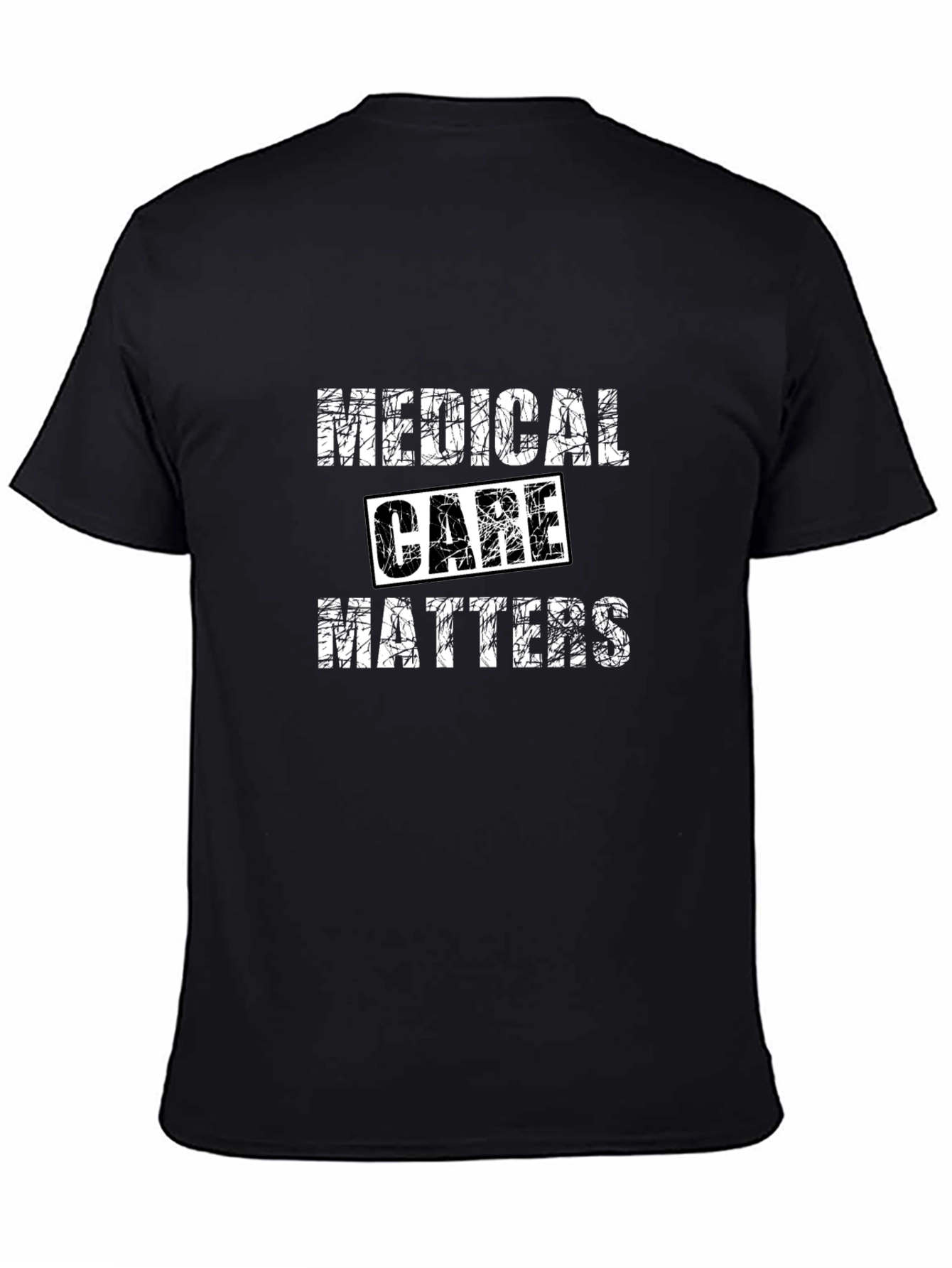 Medical Care Matters Black T-Shirt