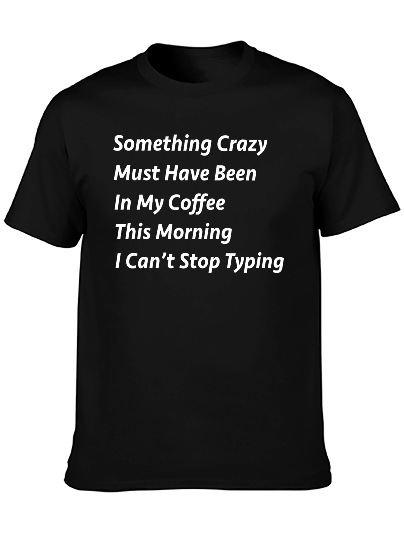 Funny Coffee Addict T-Shirt