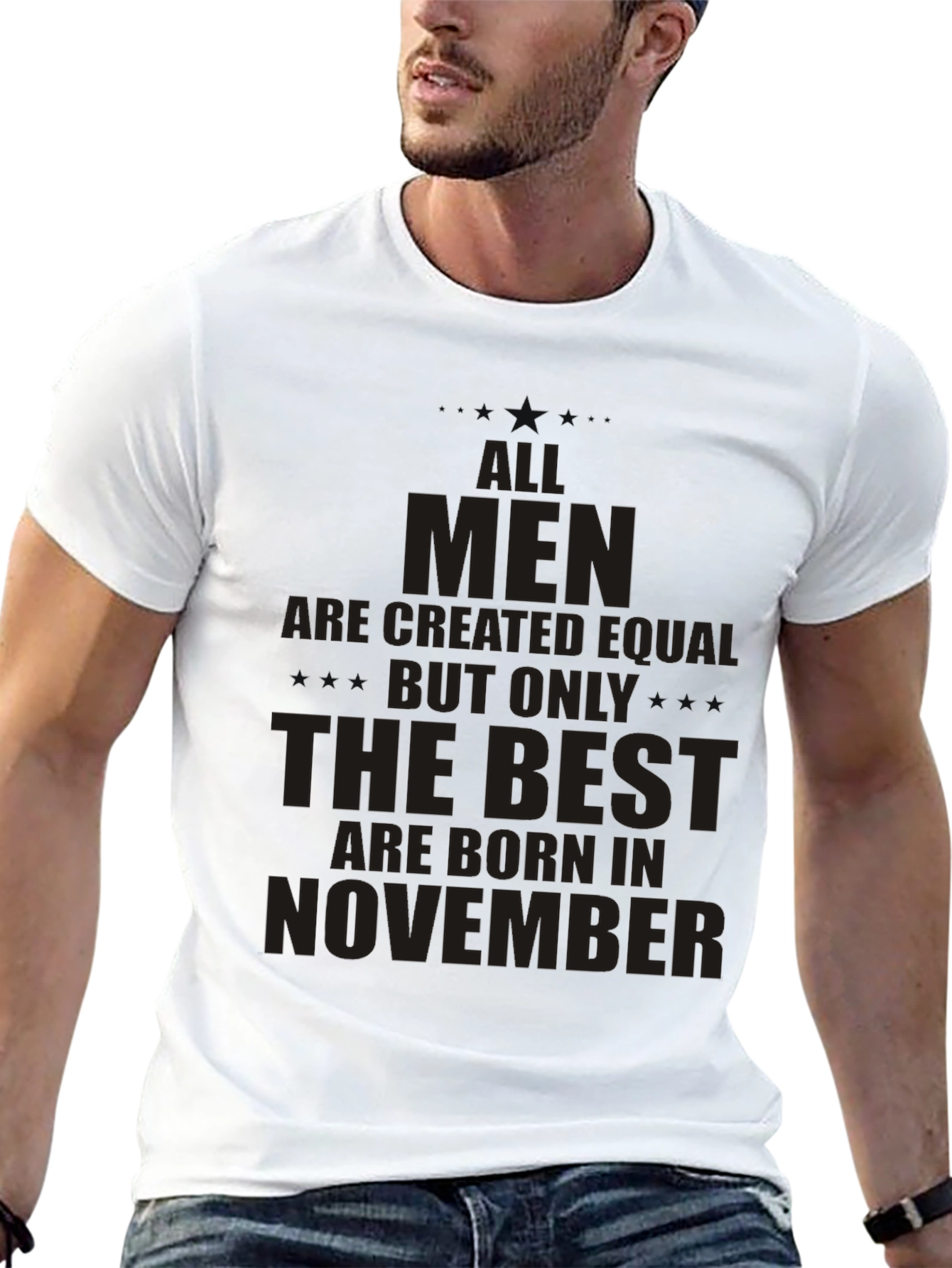 All Men are Created Equal November Birthday T-Shirt