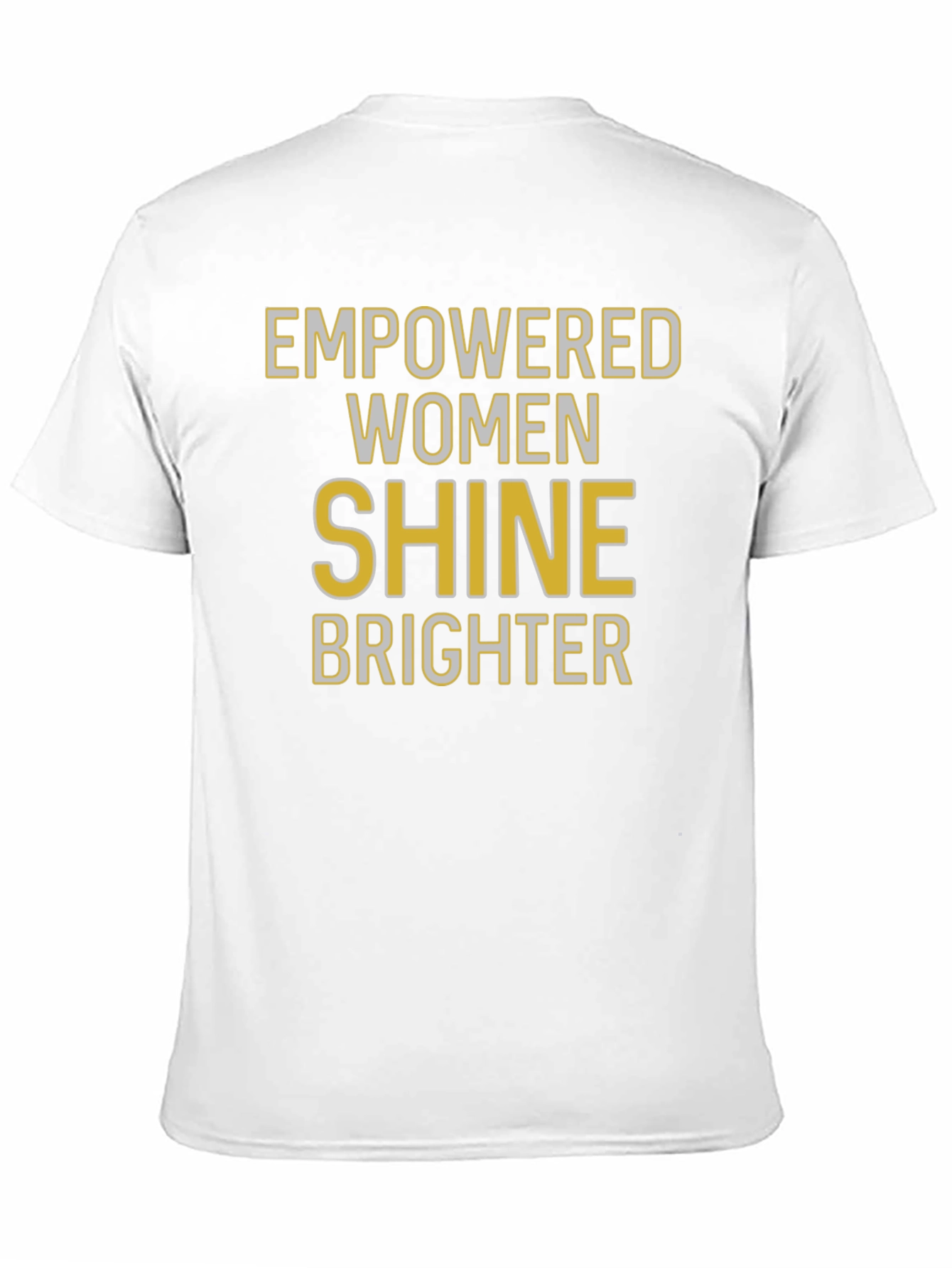 Empowered Women Shine Brighter Graphic T-Shirt