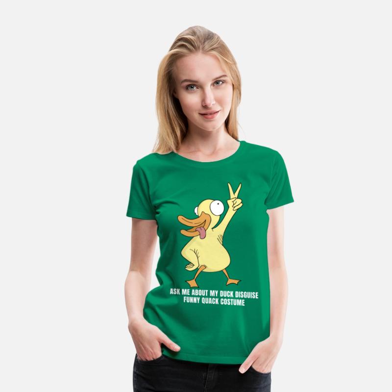Ask me about my duck disguise funny quack costume
