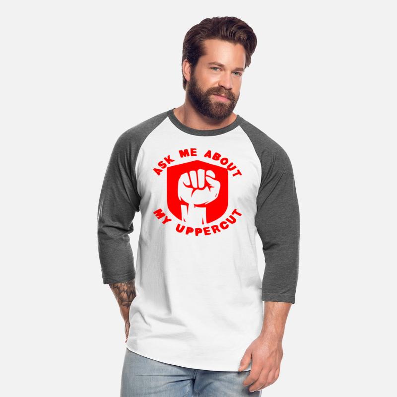 Ask Me About My Uppercut ©WhiteTigerLLC.Com