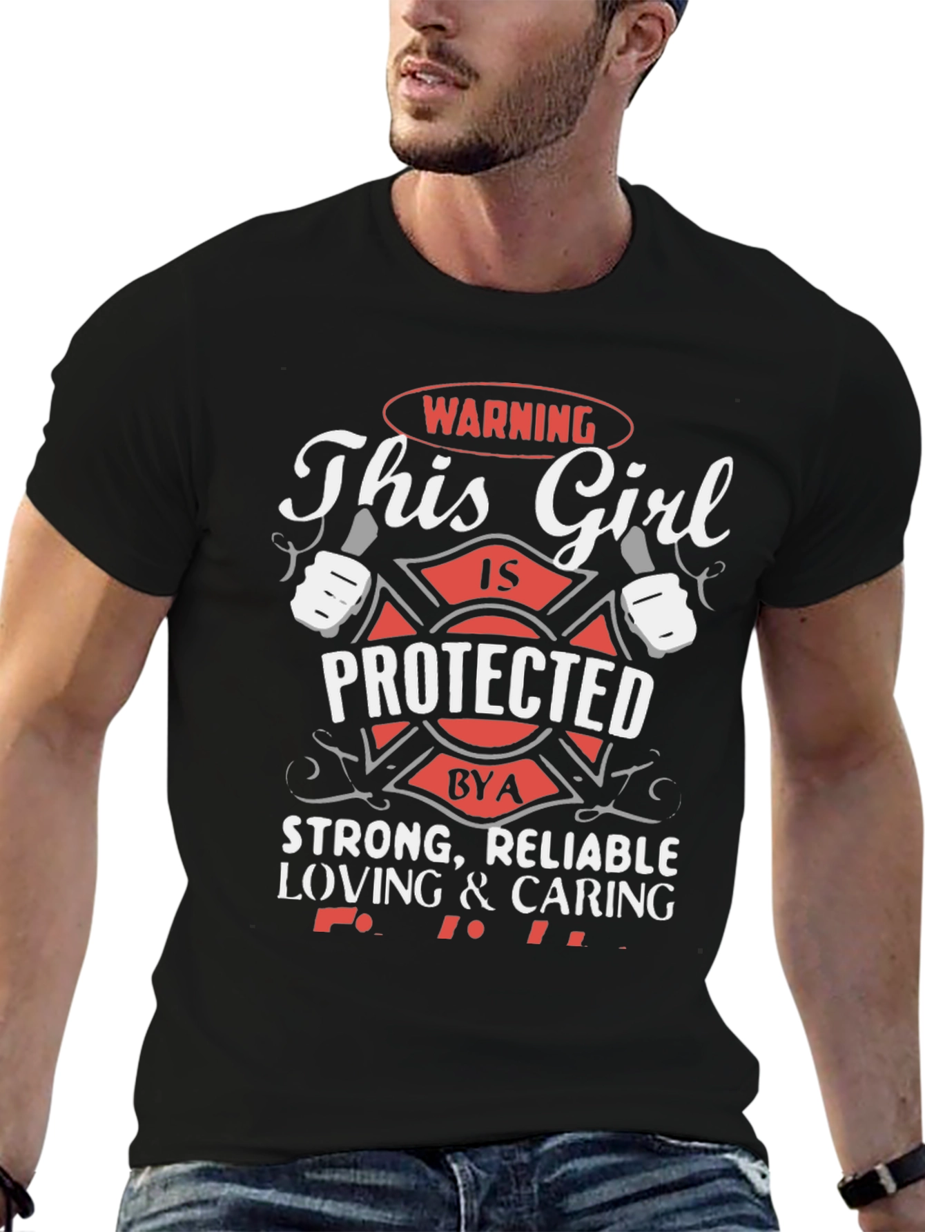 Protected by a Firefighter T-Shirt