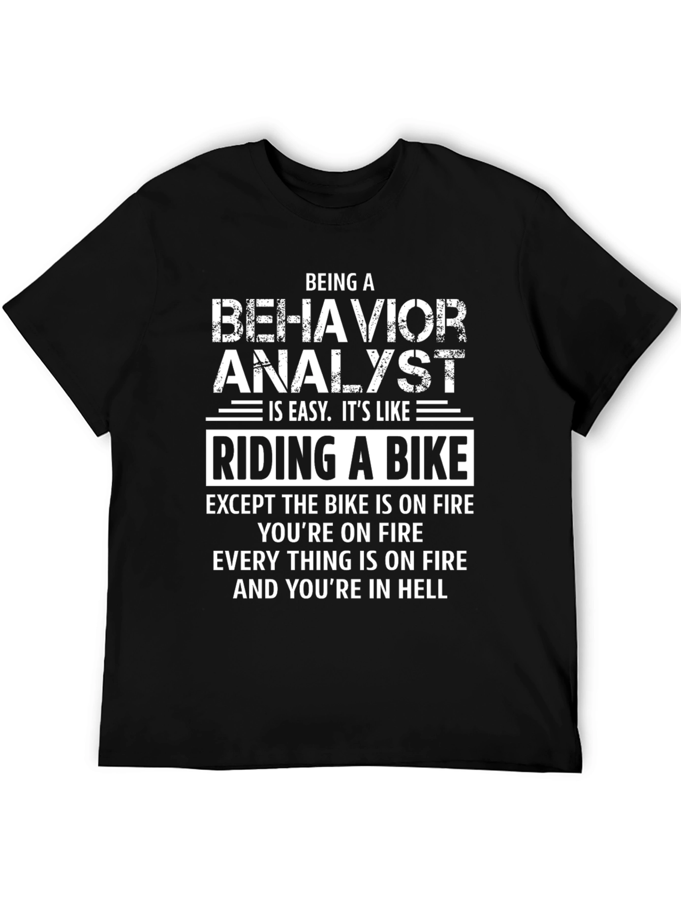 Behavior Analyst Riding a Bike T-Shirt