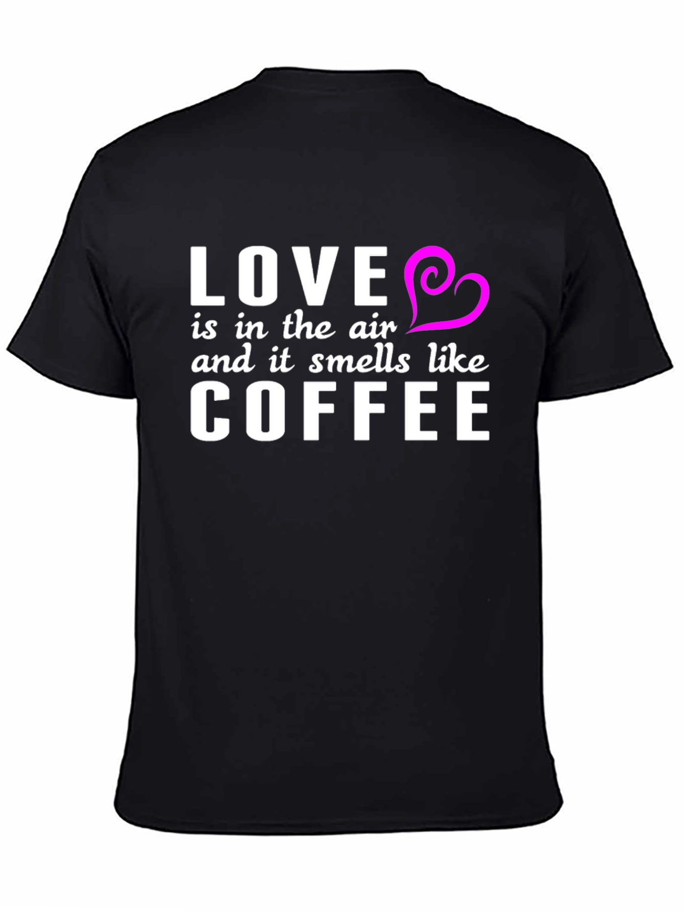 Love & Coffee T-Shirt - Black Stylish Soft