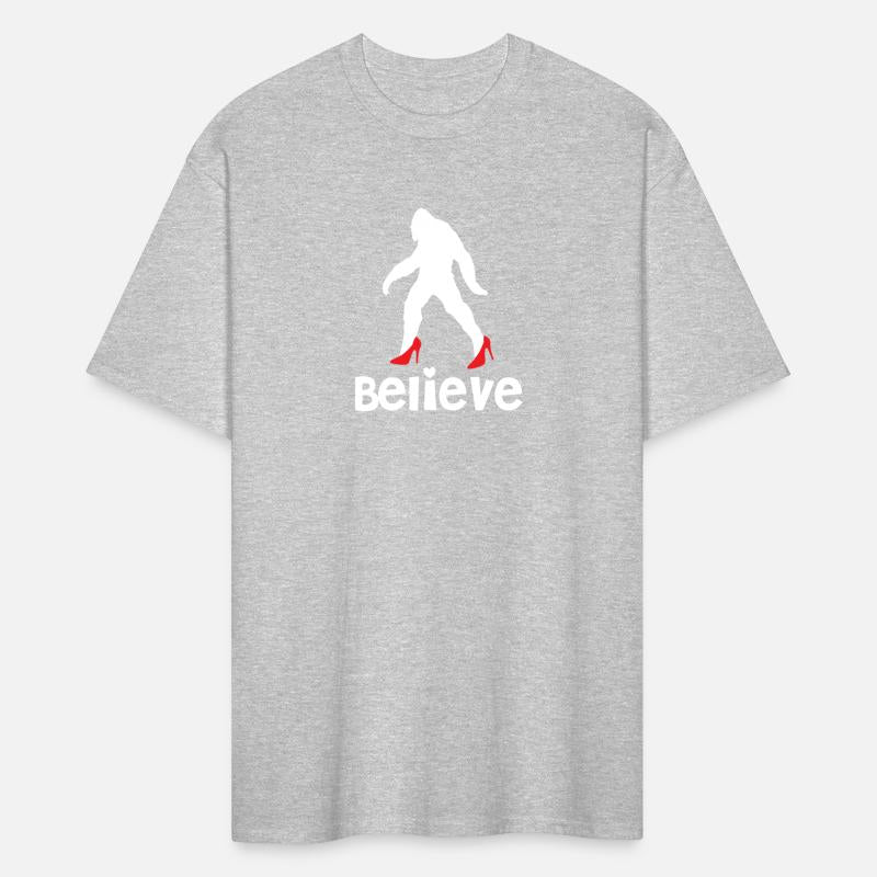 Believe woman bigfoot high heels funny gift