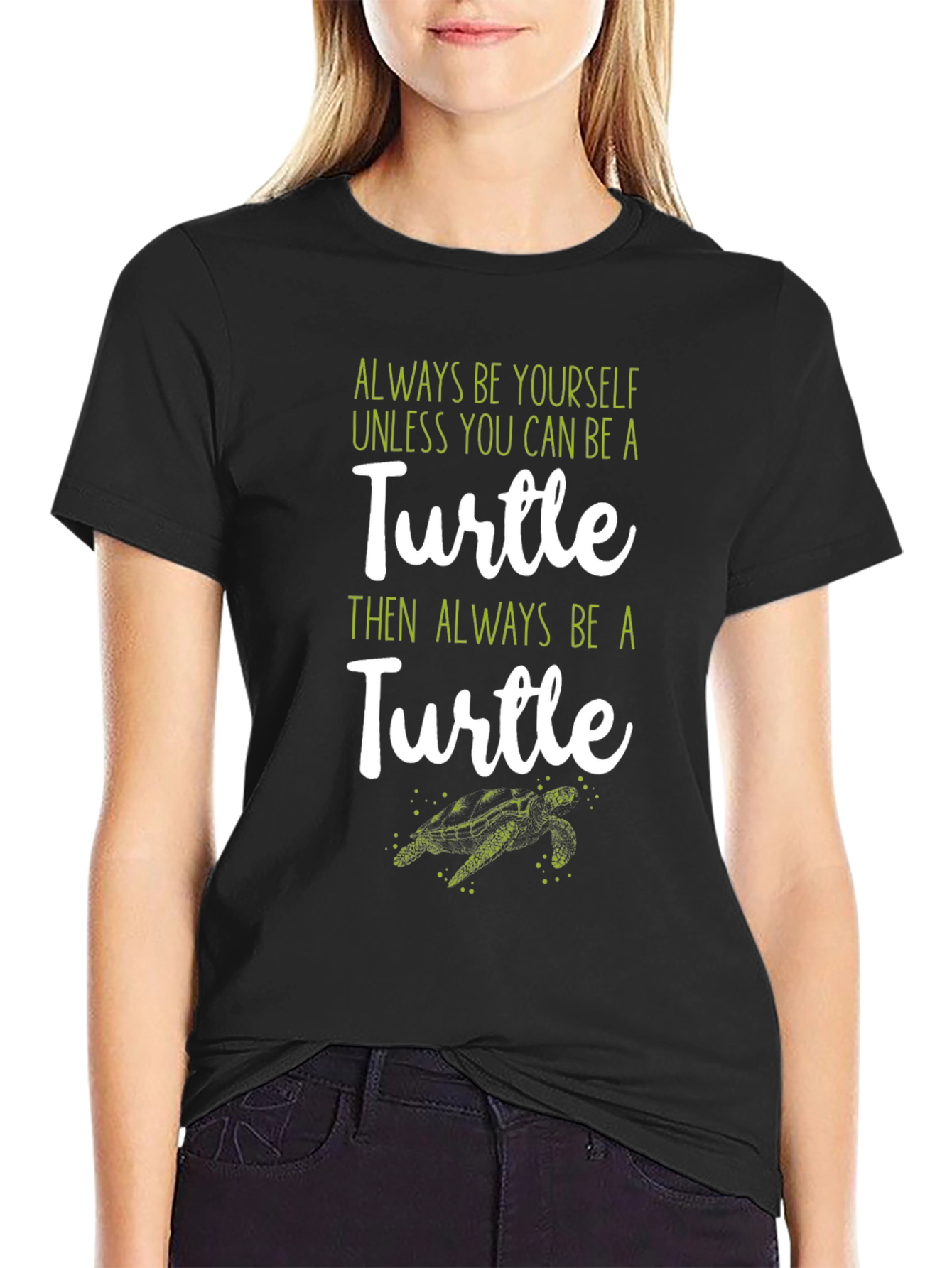 Always Be a Turtle Graphic Tee