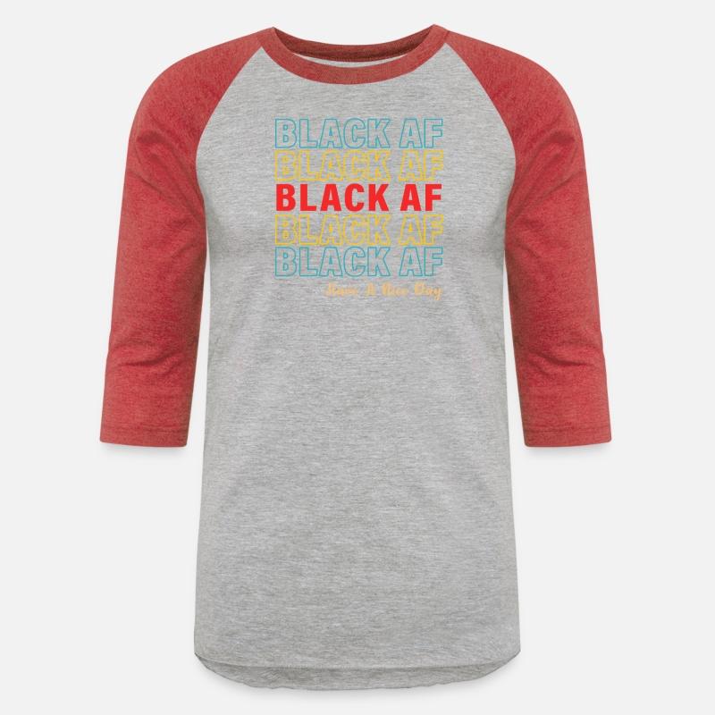 Black AF Have a Nice Day