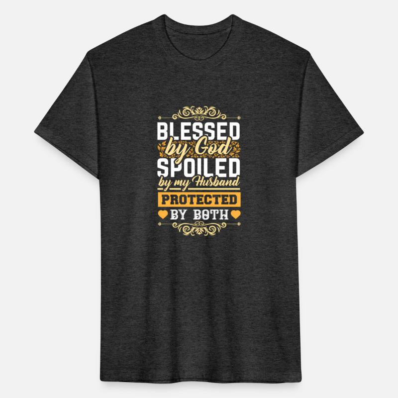 Blessed By God Spoiled By Husband Protected By Bot