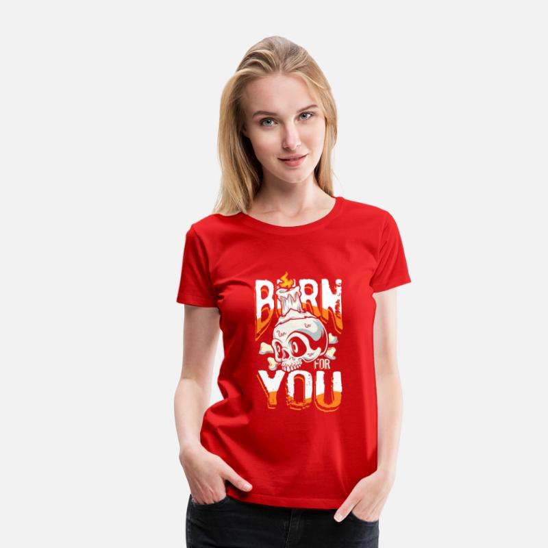 Burn for you