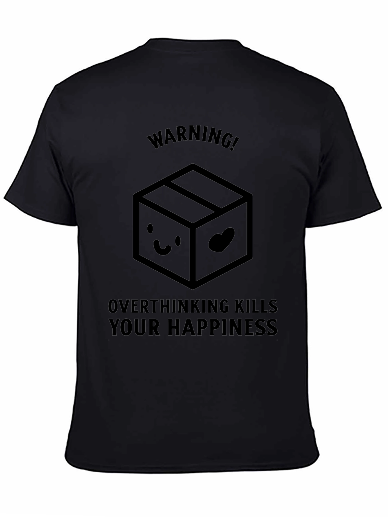 Warning: Overthinking Kills T-Shirt