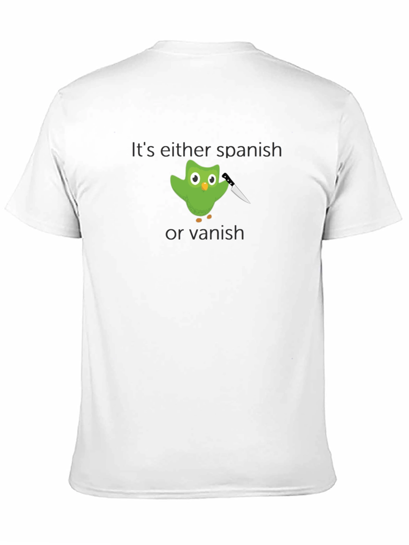 Learn Spanish or Else T-Shirt